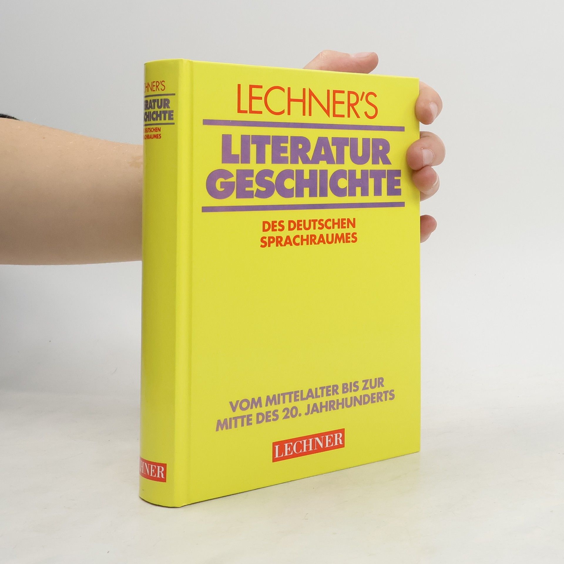 Collectif d'auteurs Lechner's Literaturgeschichte
