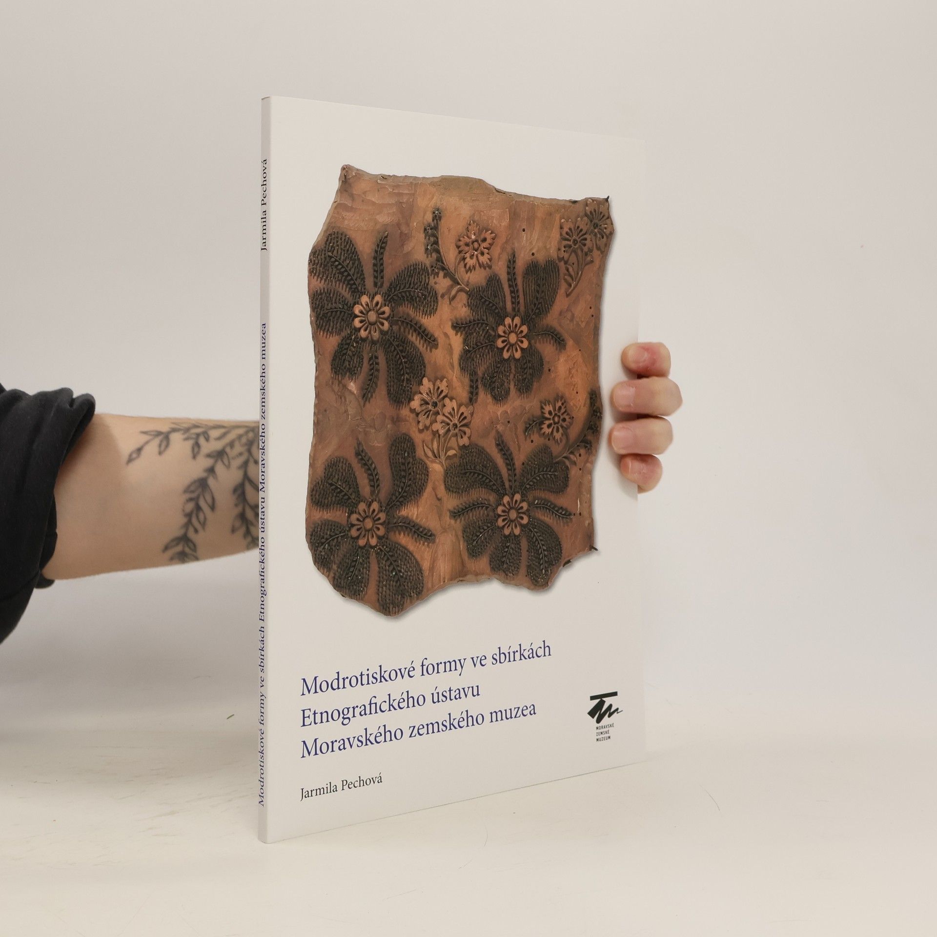 Jarmila Pechová Modrotiskové formy ve sbírkách Etnografického ústavu Moravského zemského muzea