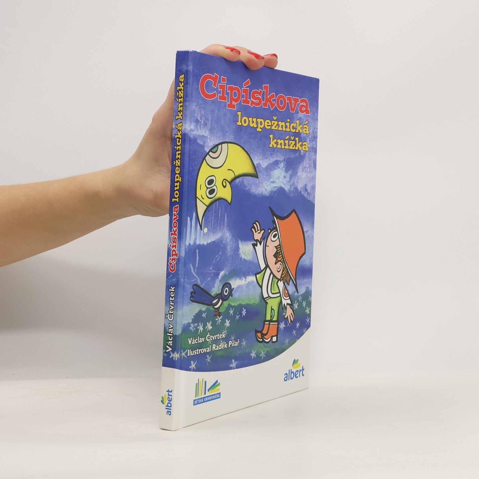 Václav Čtvrtek Cipískova loupežnická knížka