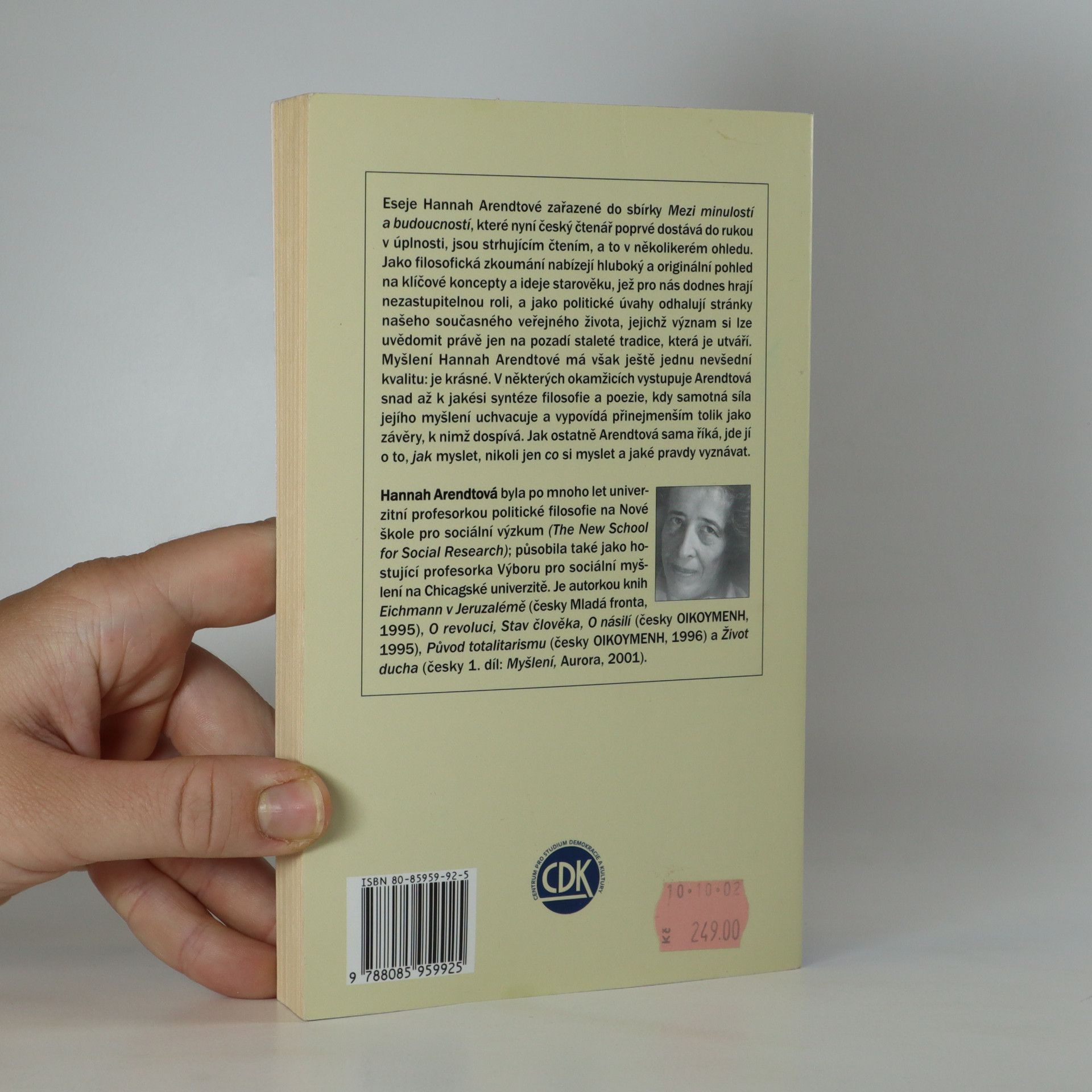 Hannah Arendt Mezi minulostí a budoucností. Osm cvičení v politickém myšlení