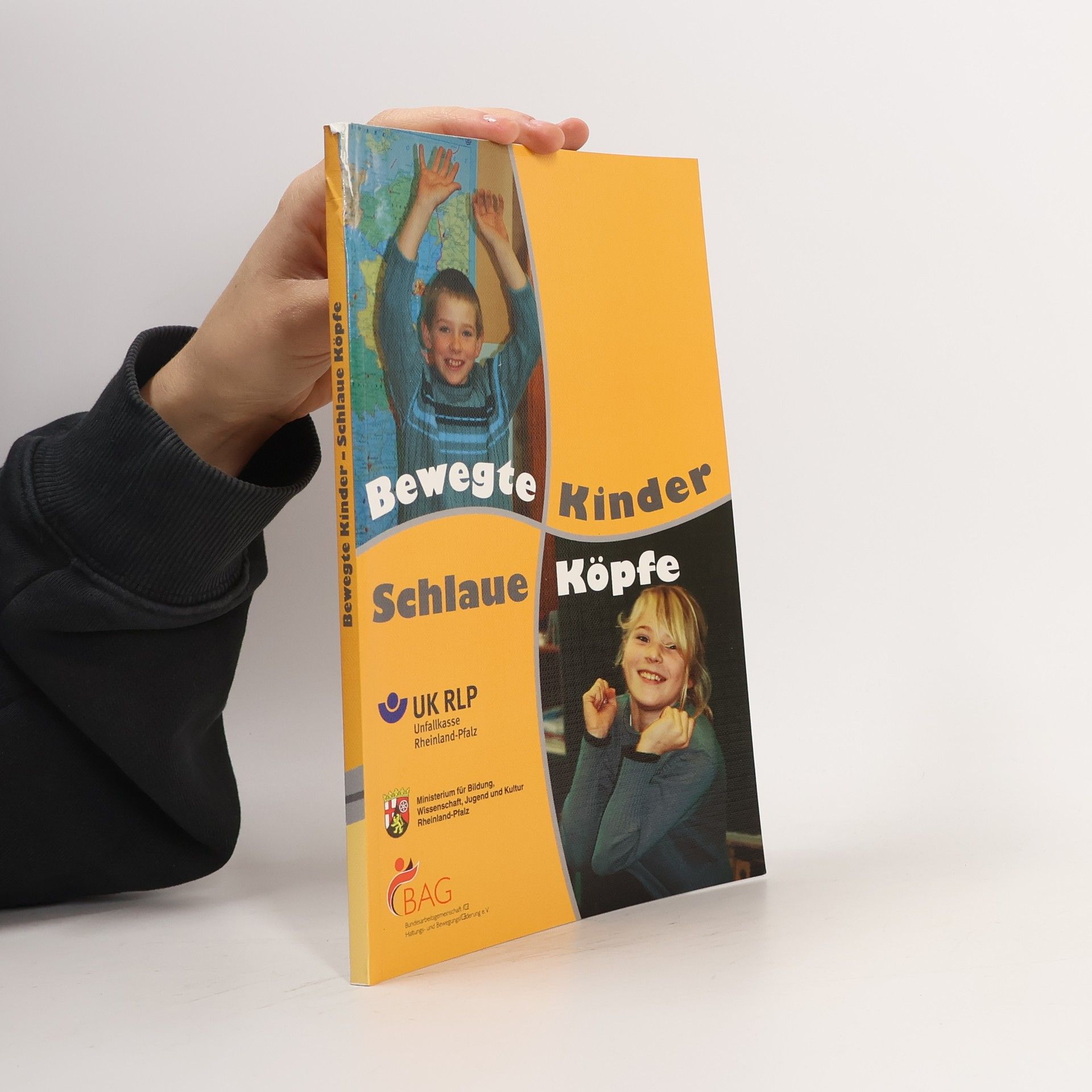 Autorenkollektiv Bewegte Kinder - Schlaue Köpfe