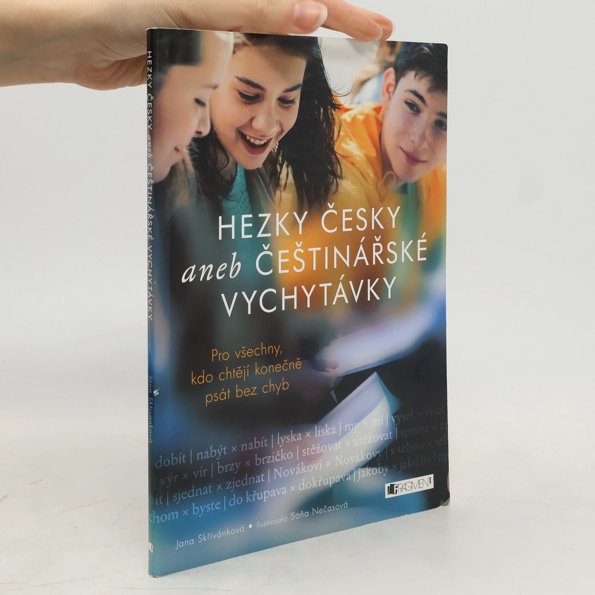 Jana Skřivánková Hezky česky aneb Češtinářské vychytávky