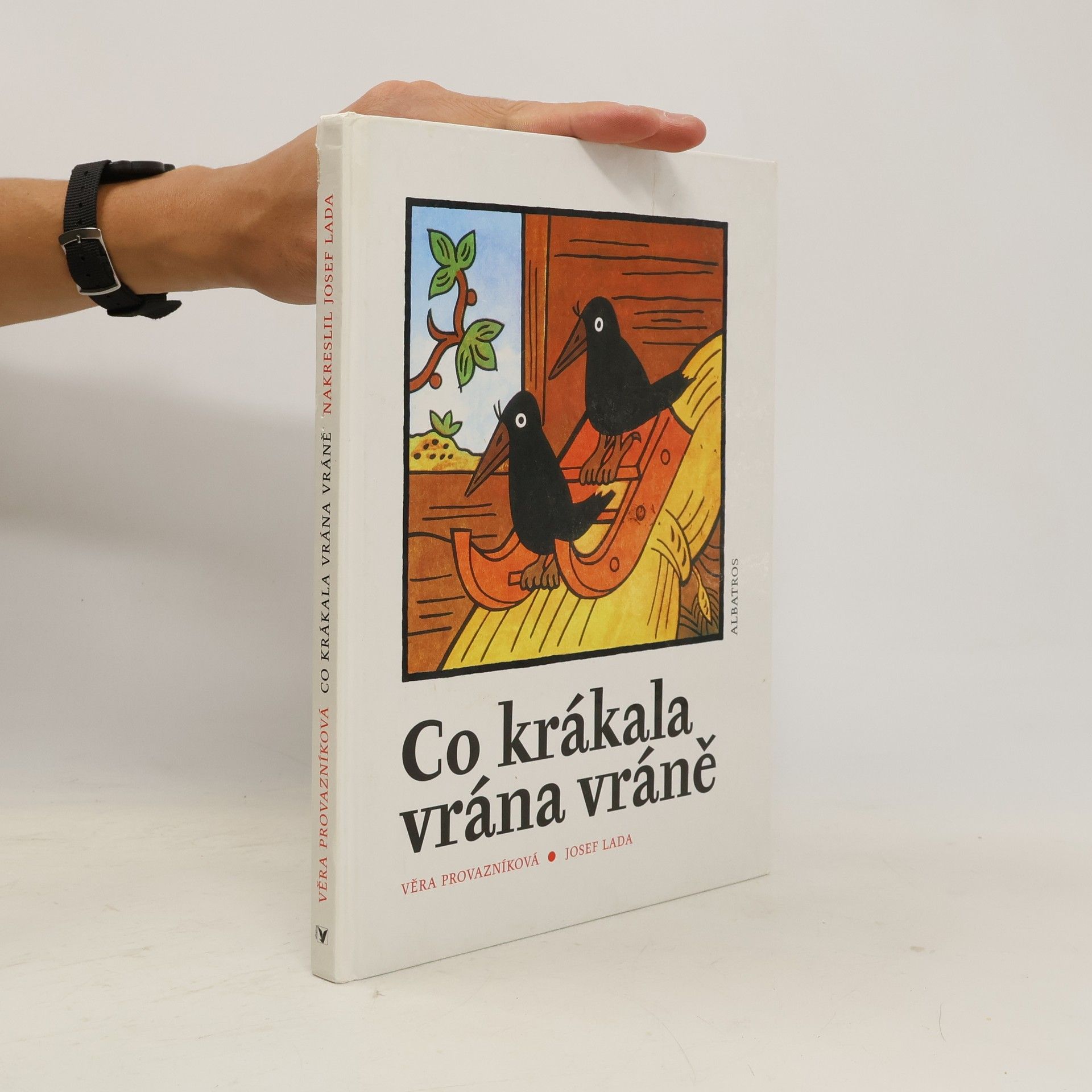 Věra Provazníková Co krákala vrána vráně