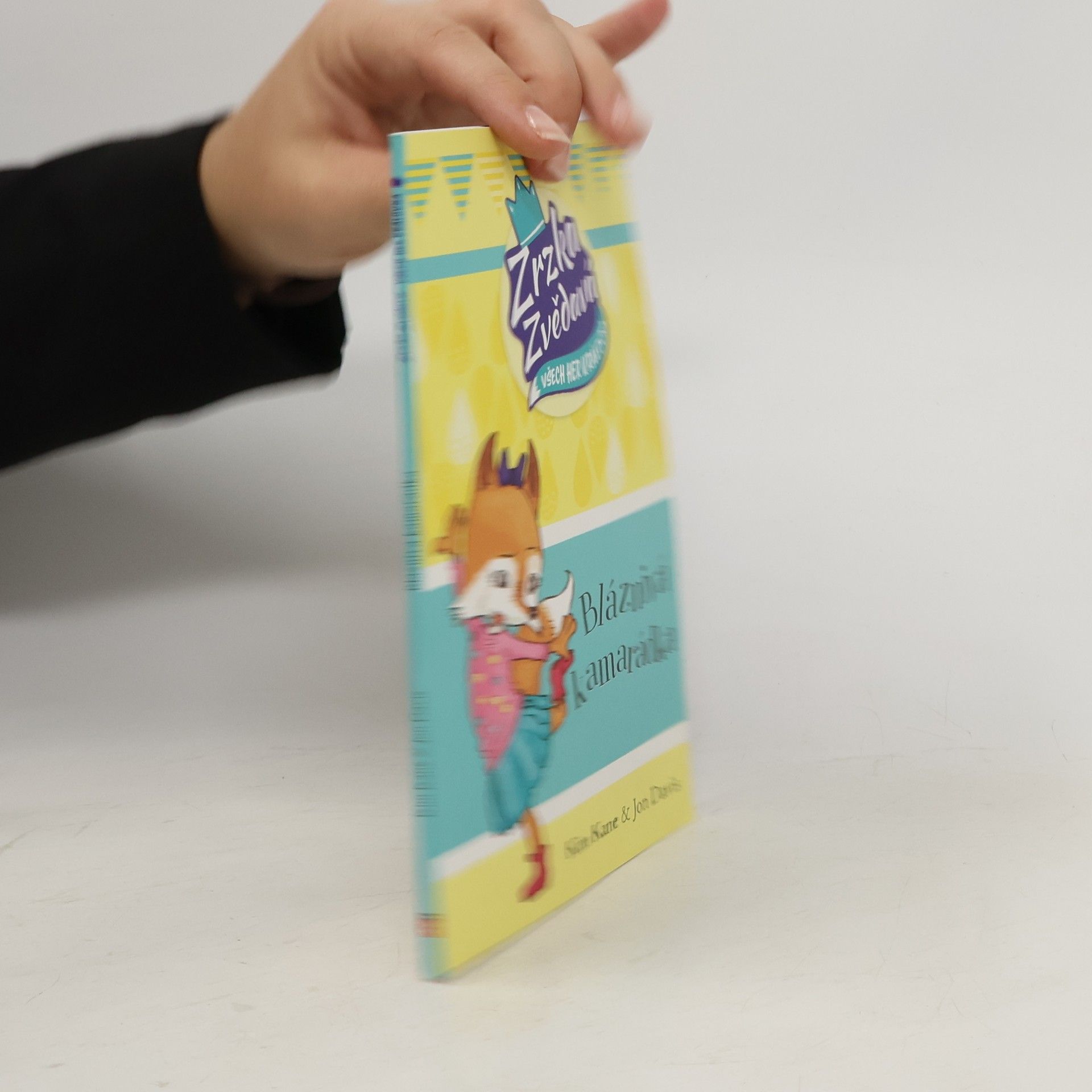 Kim Kane Bláznivá kamarádka : Zrzka Zvědavá, všech her královna