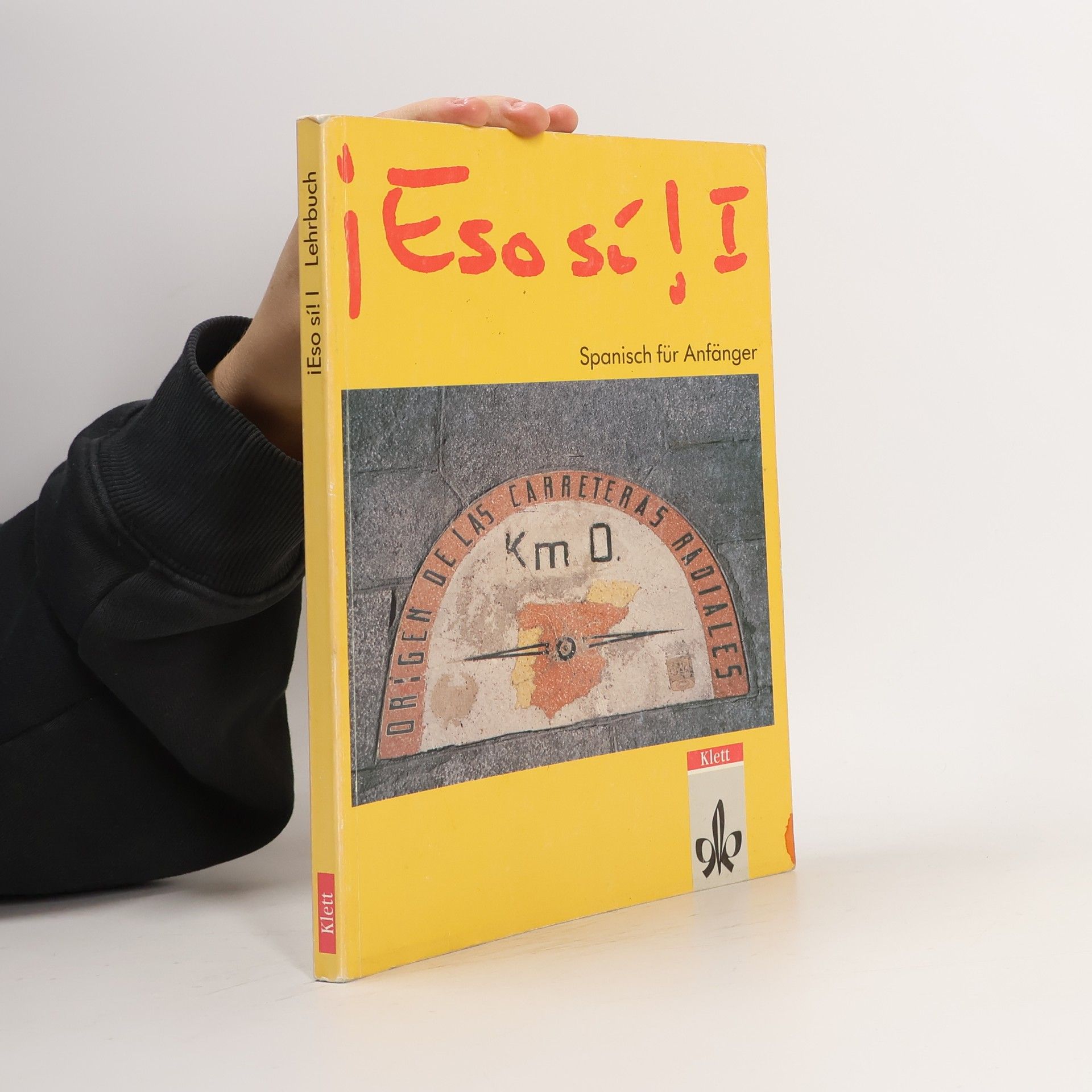 Autorenkollektiv ¡Eso sí! I. Spanisch für Anfänger. Lehrbuch