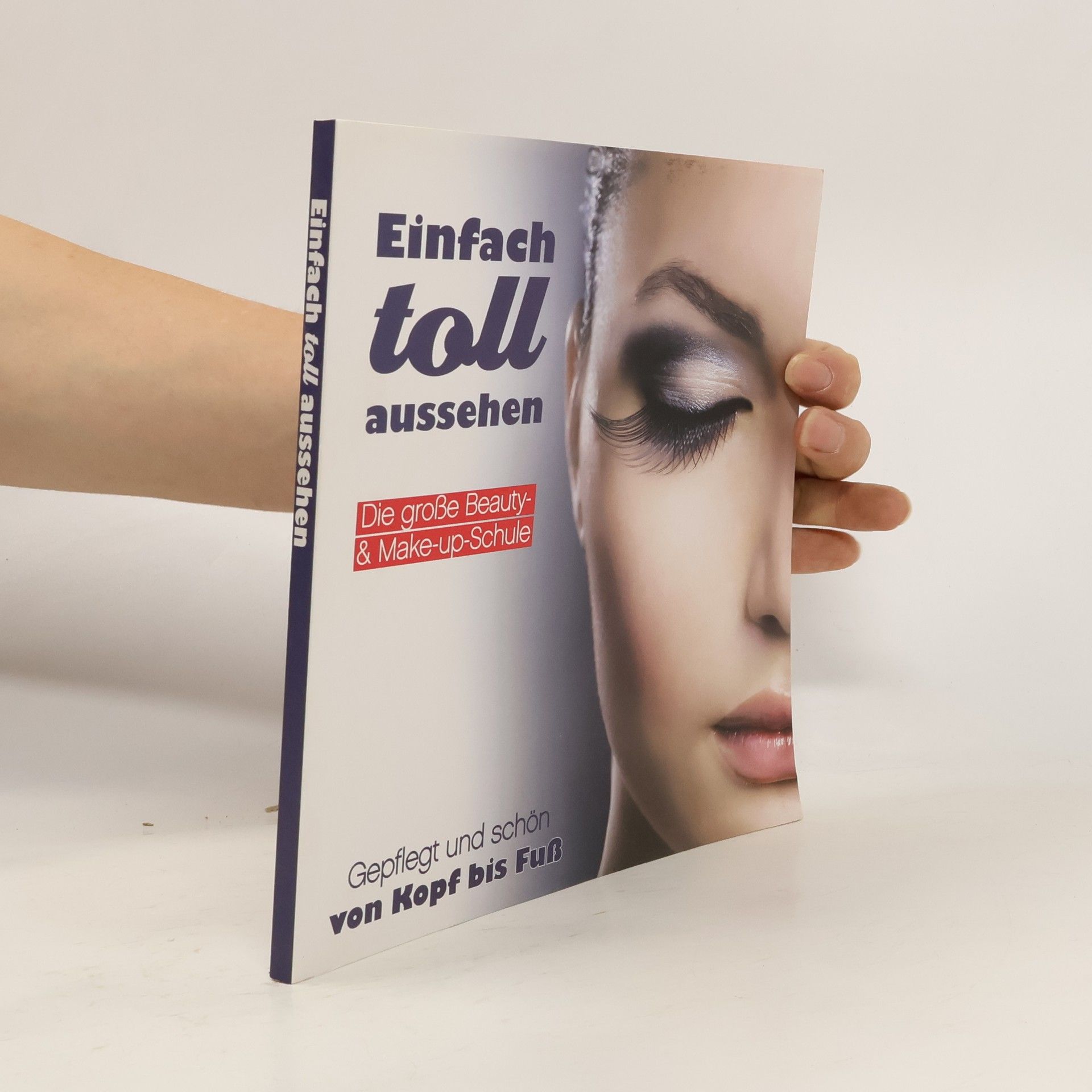 Einfach toll aussehen