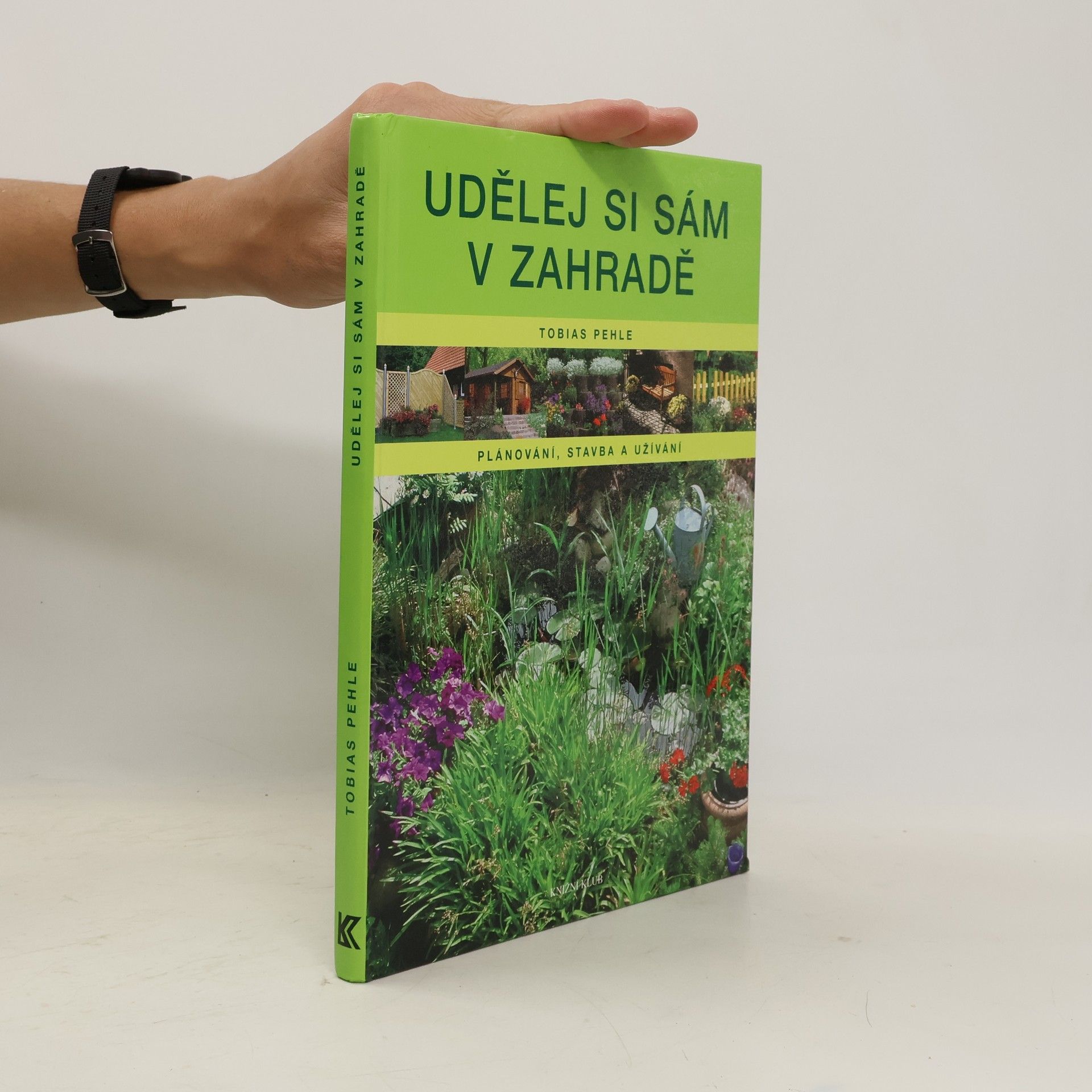 Pehle Tobias Udělej si sám v zahradě