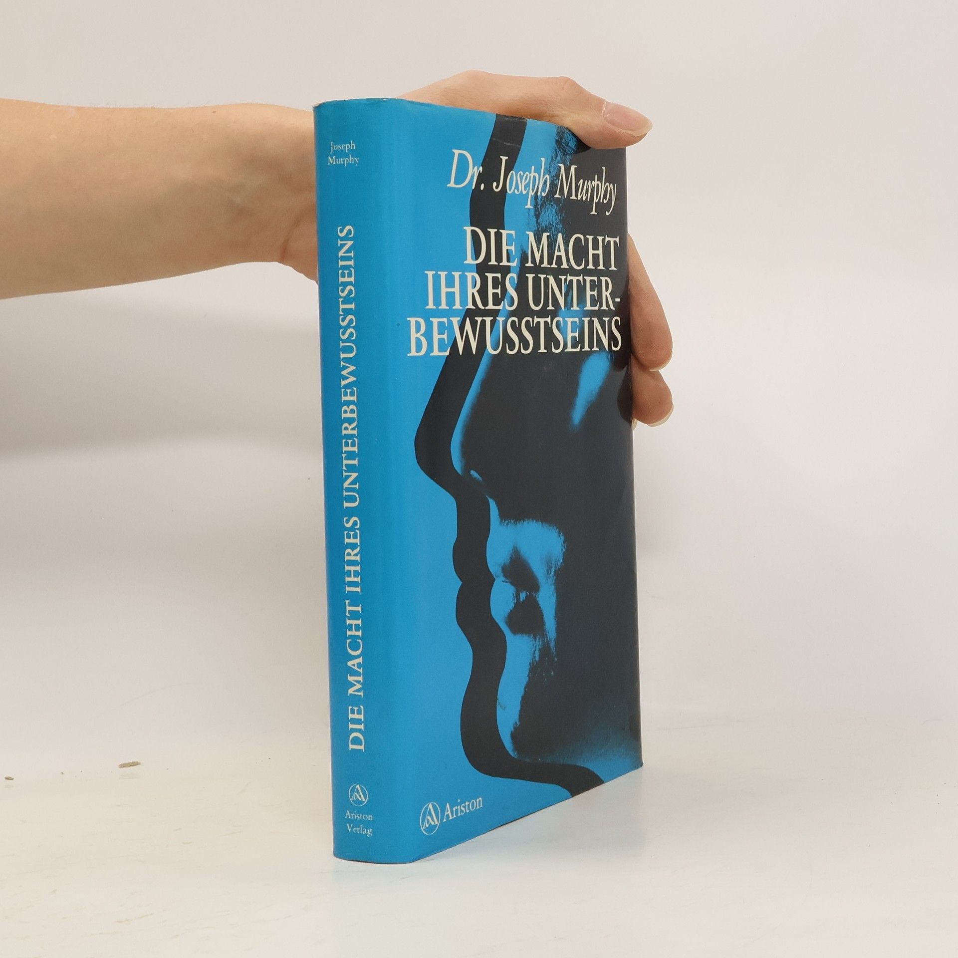 Joseph Murphy Die Macht ihres Unterbewusstseins