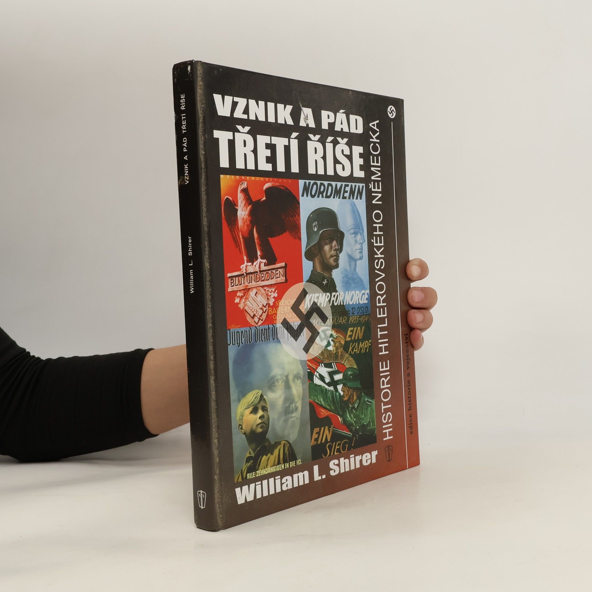 William L. Shirer Vznik a pád Třetí říše