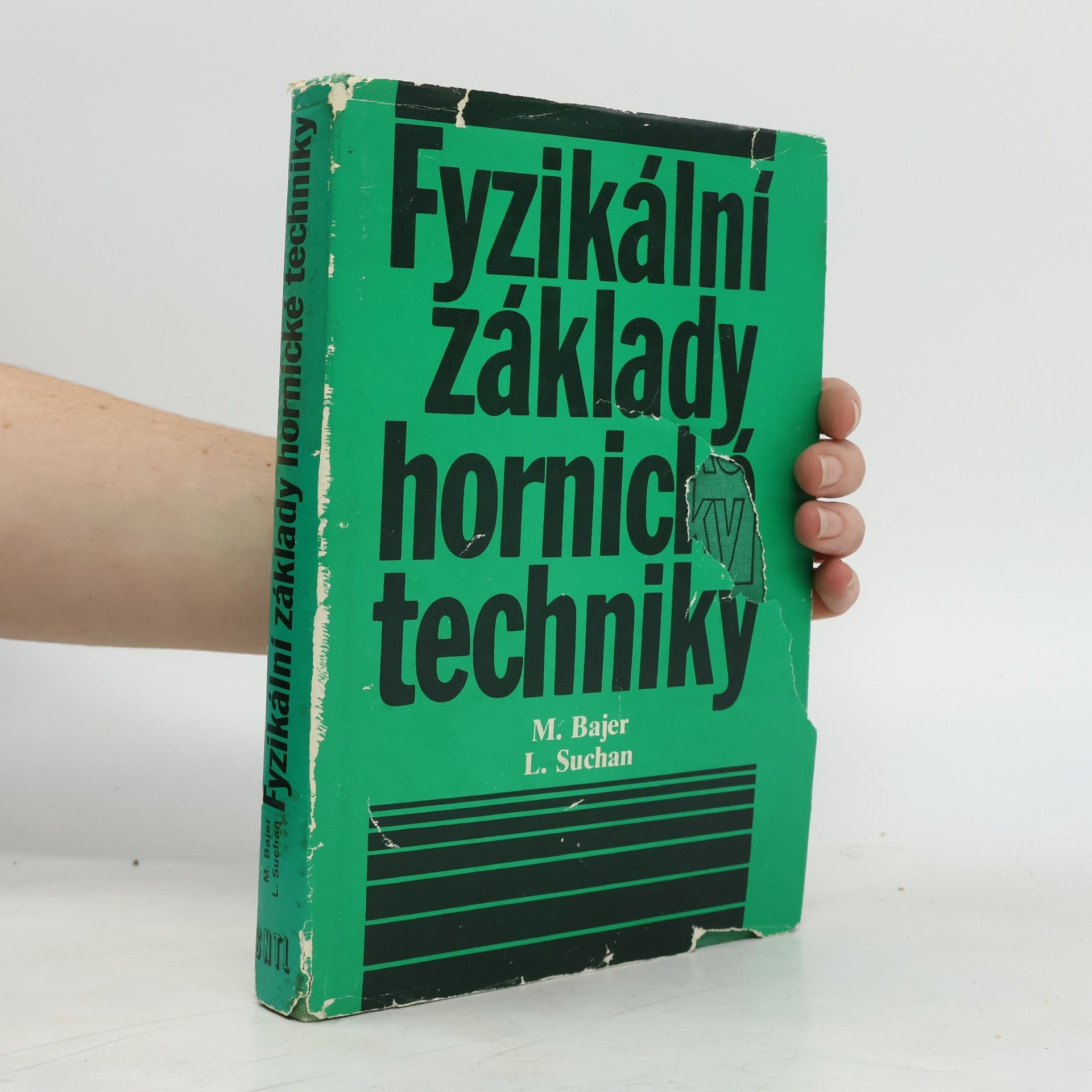 Libor Suchan Fyzikální základy hornické techniky