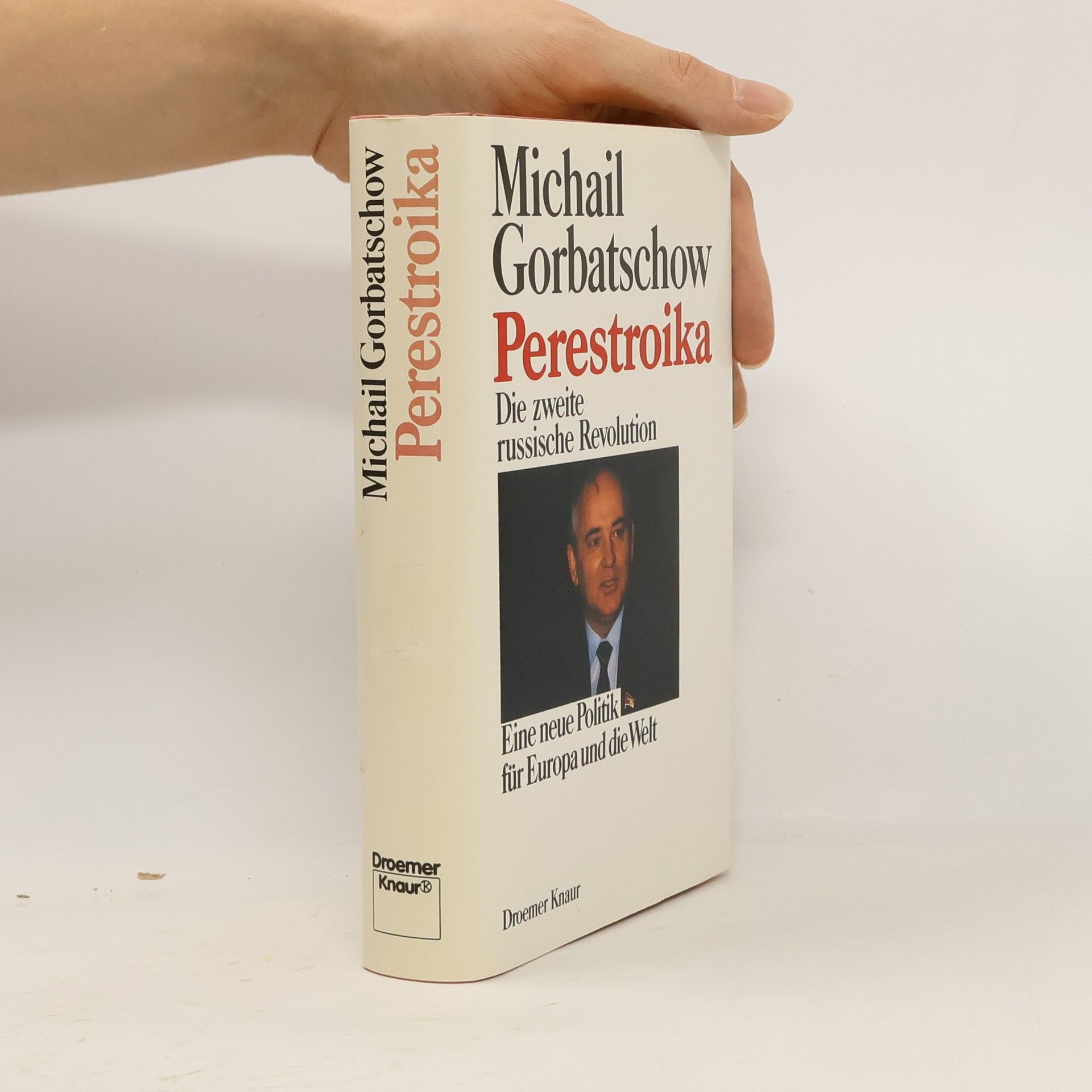 Michail Sergejevič Gorbačov Perestroika