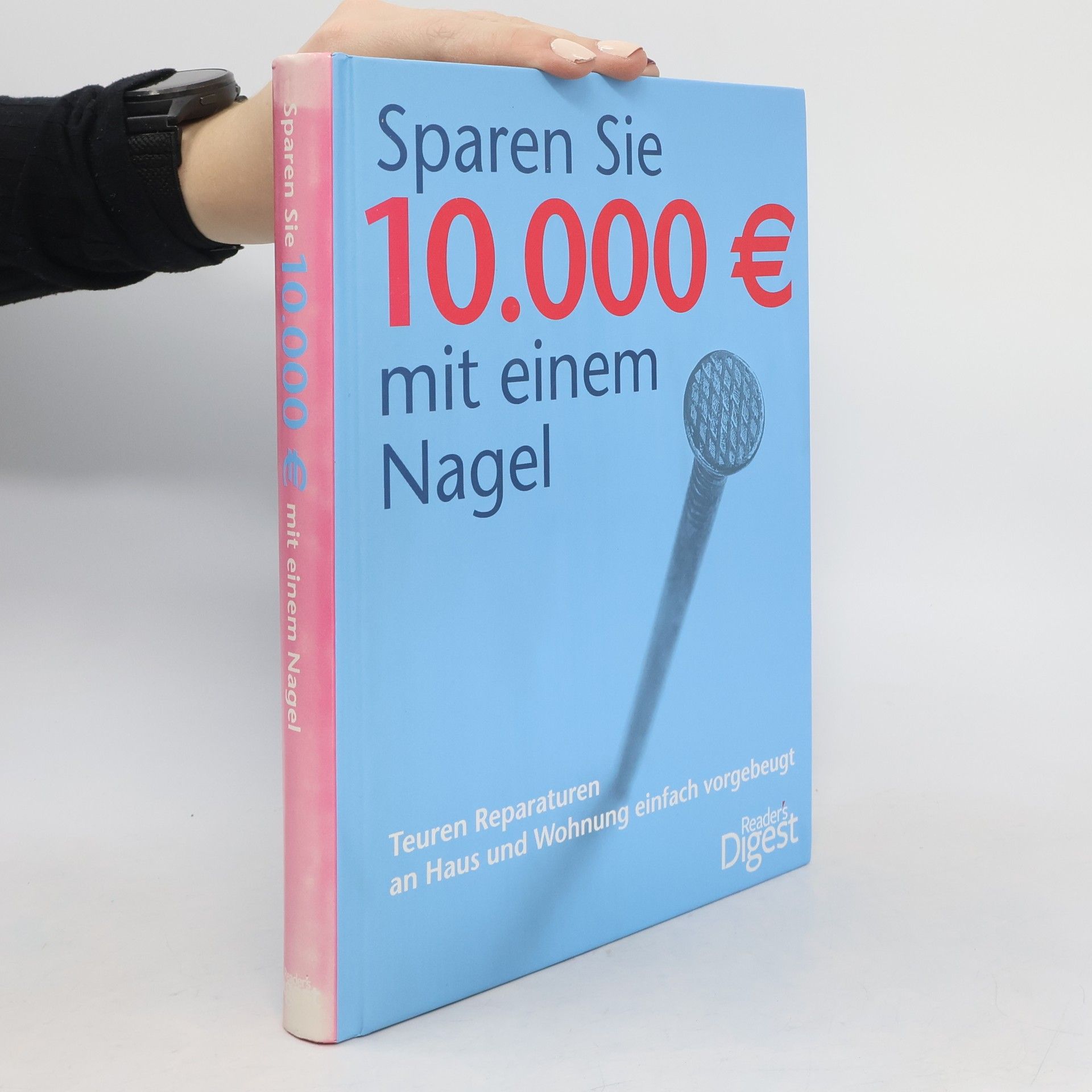 Sparen Sie 10.000 € mit einem Nagel