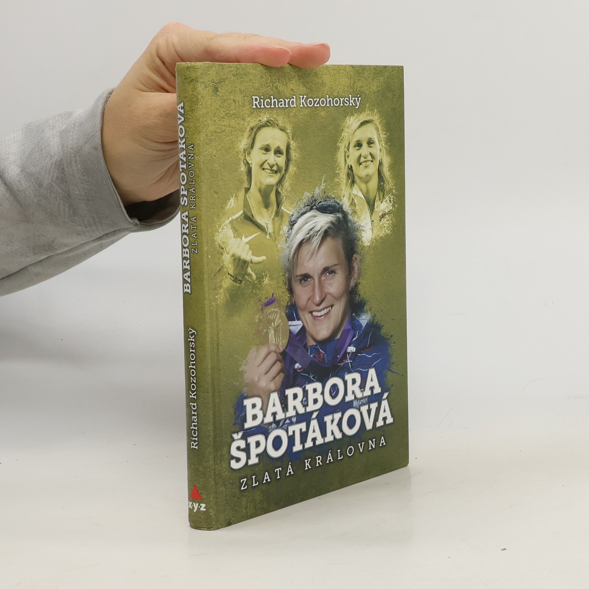 Richard Kozohorský Barbora Špotáková: Zlatá královna