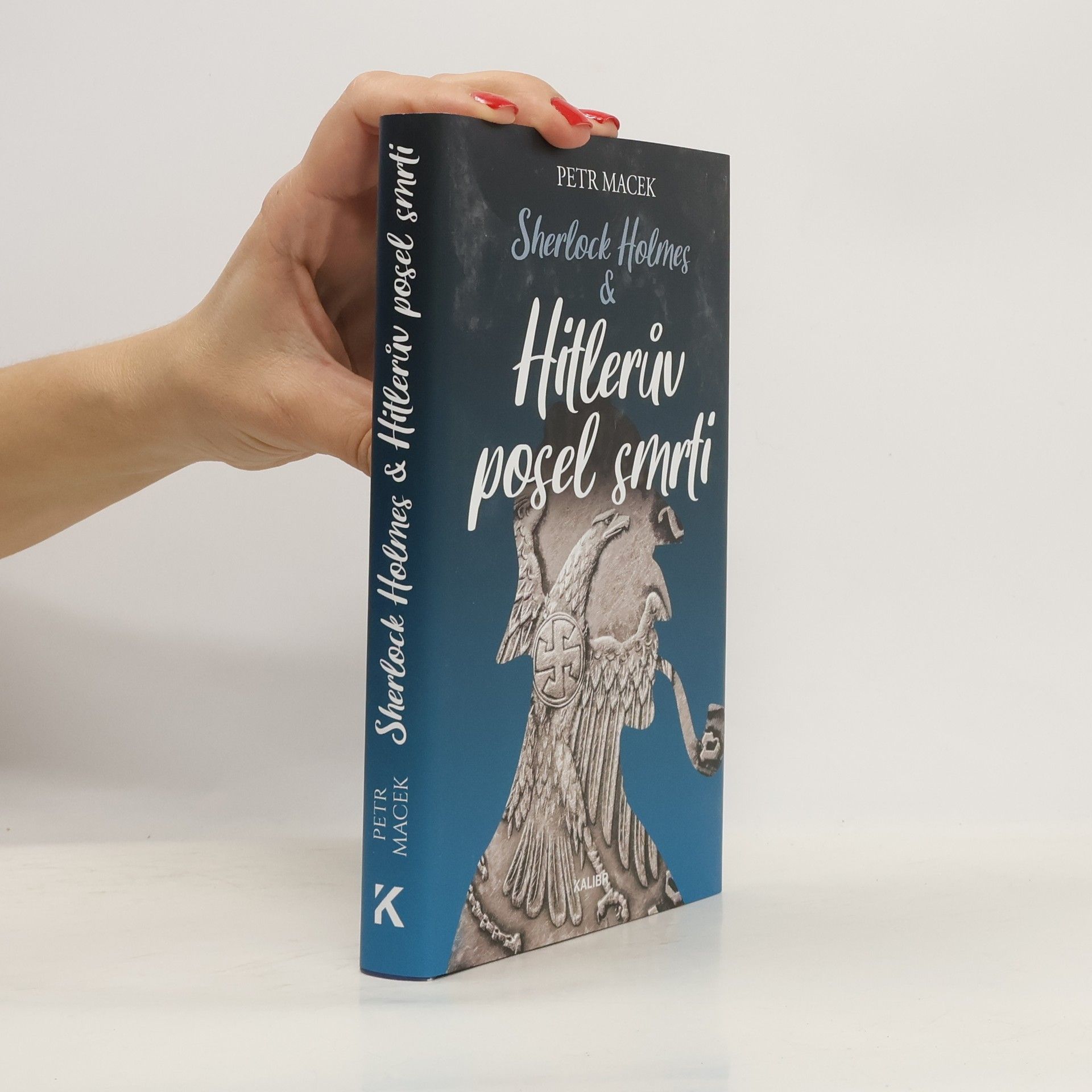 Petr Macek Sherlock Holmes & Hitlerův posel smrti