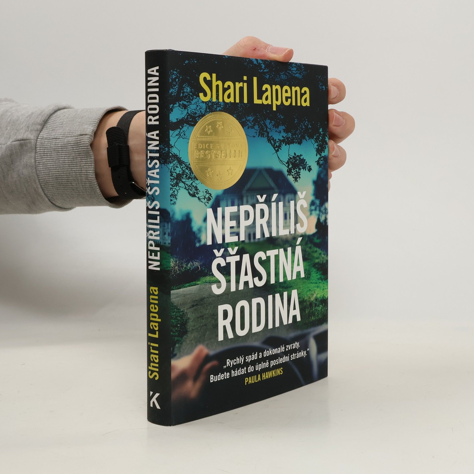 Shari Lapena Nepříliš šťastná rodina