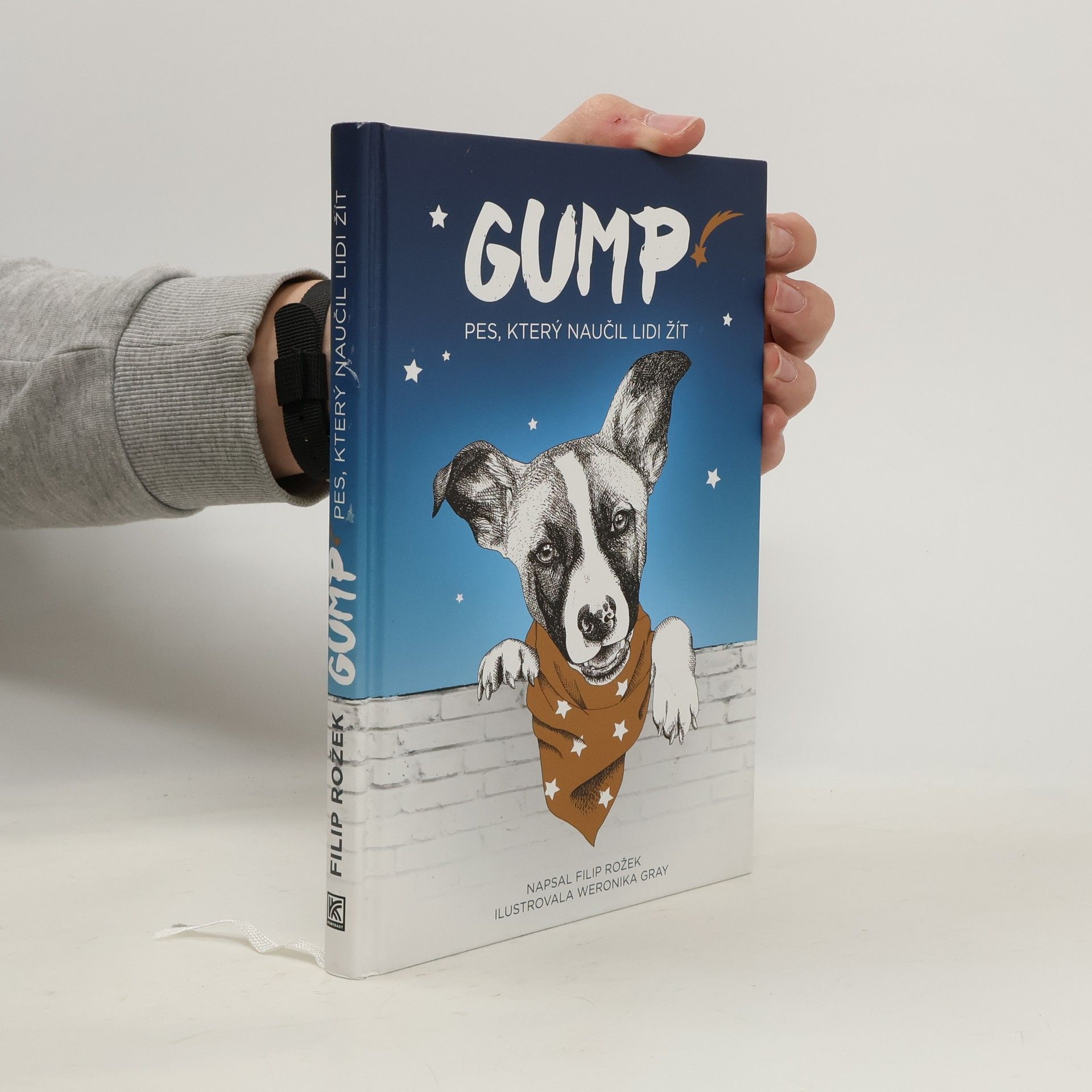 Filip Rožek Gump. Pes, který naučil lidi žít