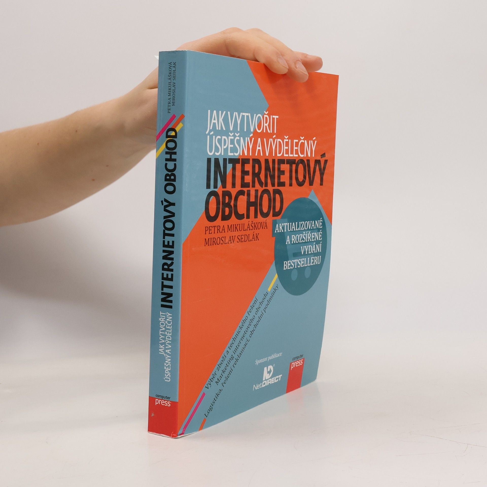 Mirek Sedlák Jak vytvořit úspěšný a výdělečný internetový obchod