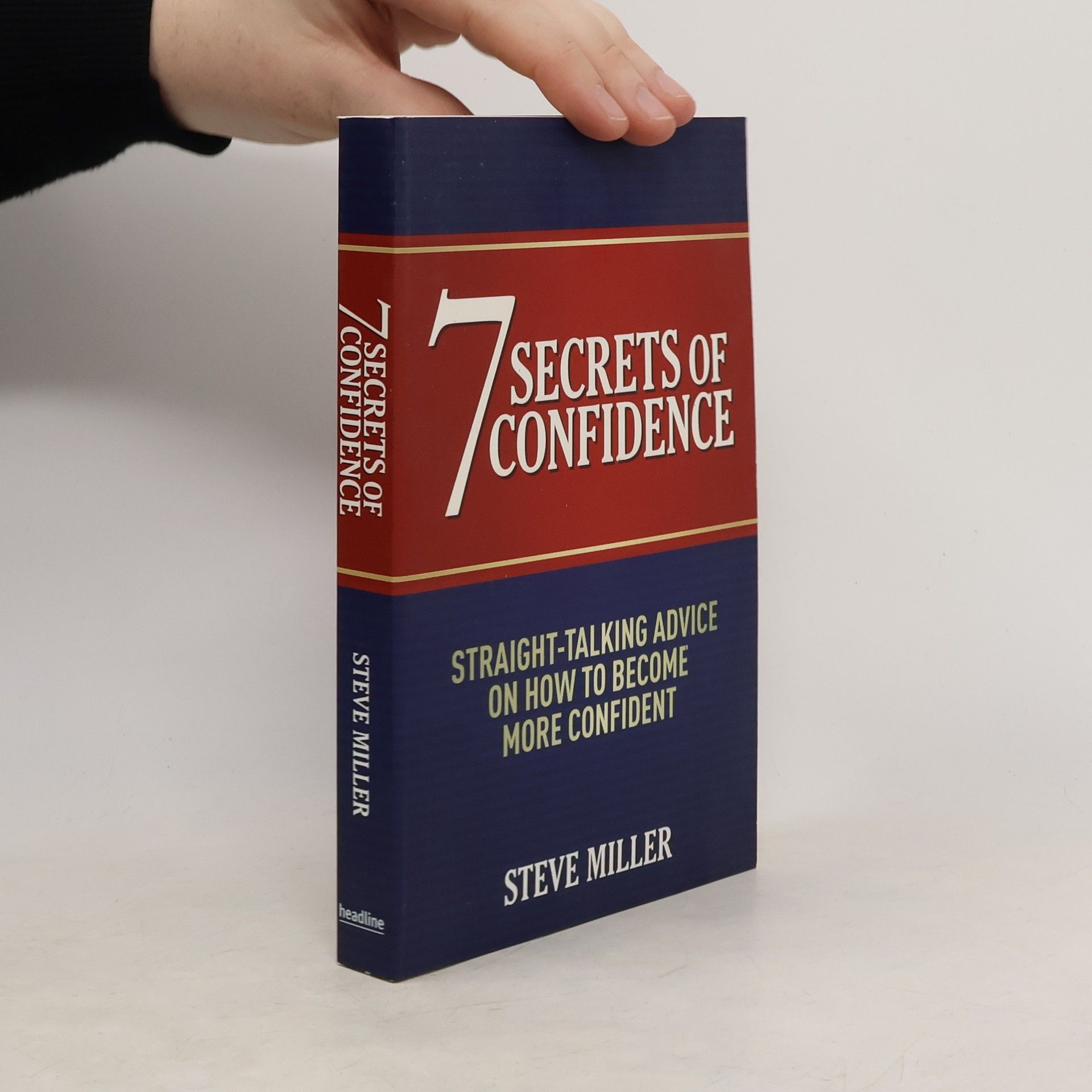 Steve Miller 7 Secrets of Confidence