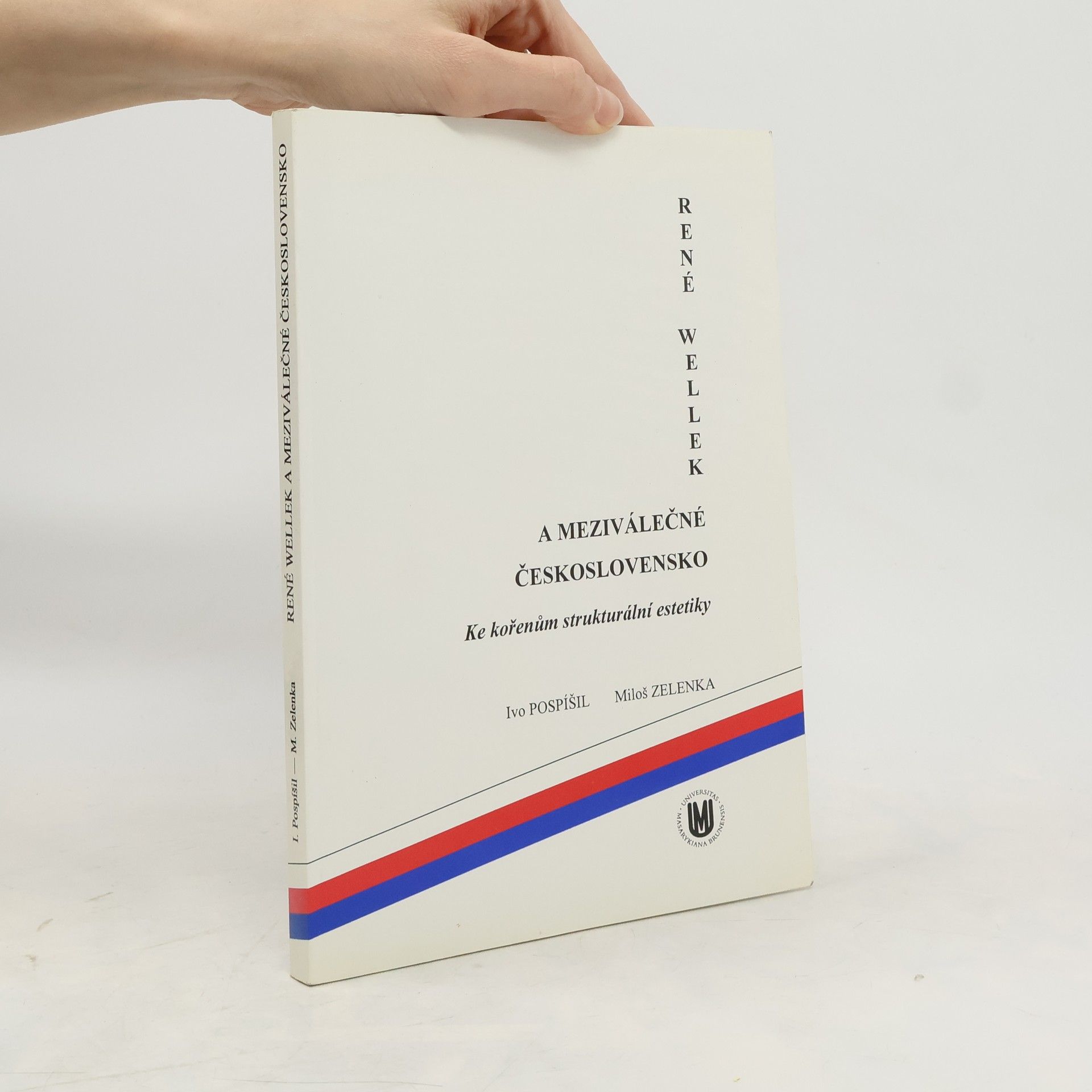 Ivo Pospíšil René Wellek a meziválečné Československo