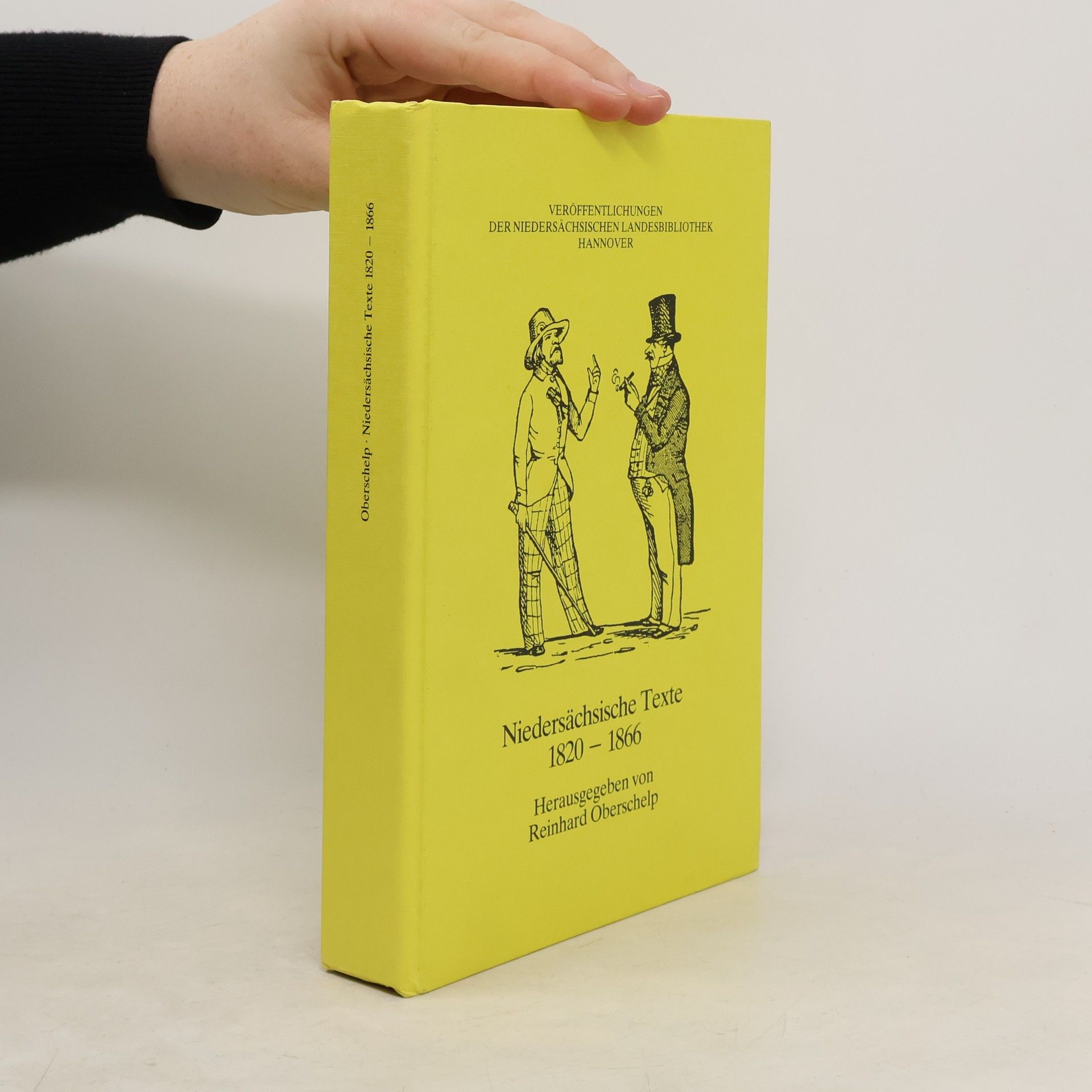 Reinhard Oberschelp Niedersächsische Texte, 1820-1866