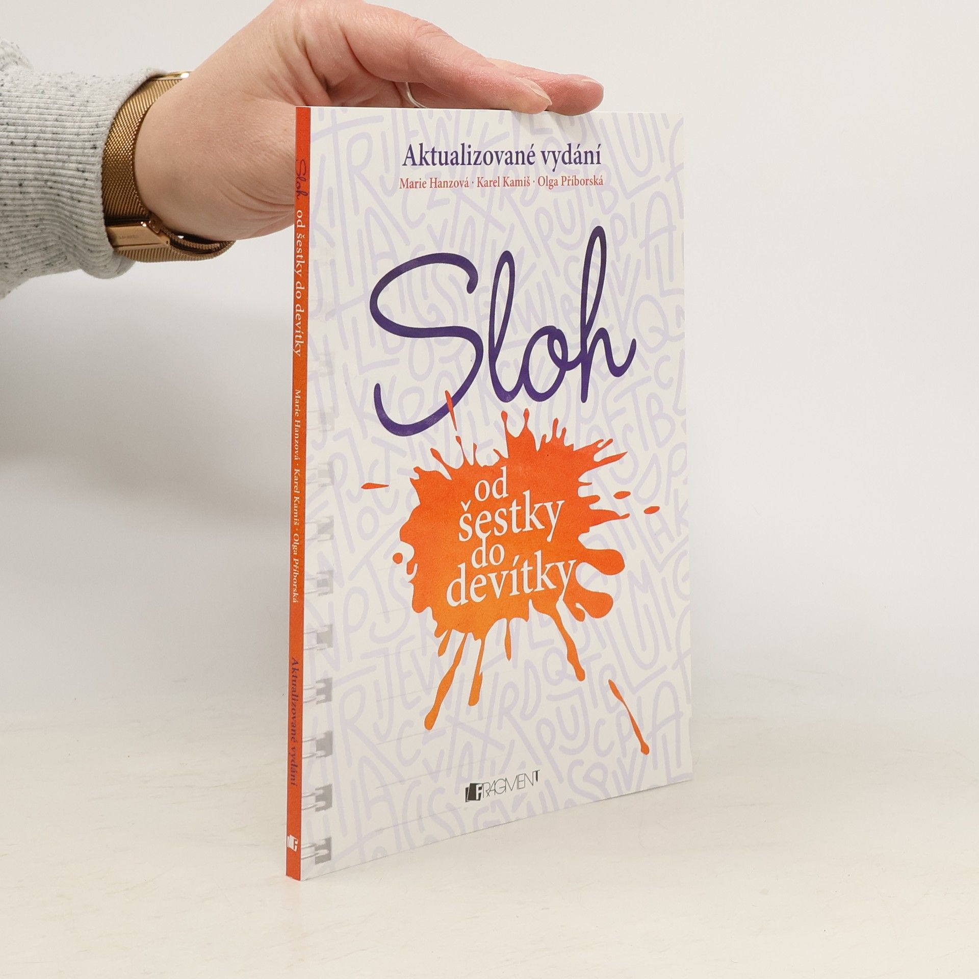 Sloh od šestky do devítky : cvičebnice slohu pro 2. stupeň ZŠ a příslušné ročníky víceletého gymnázia