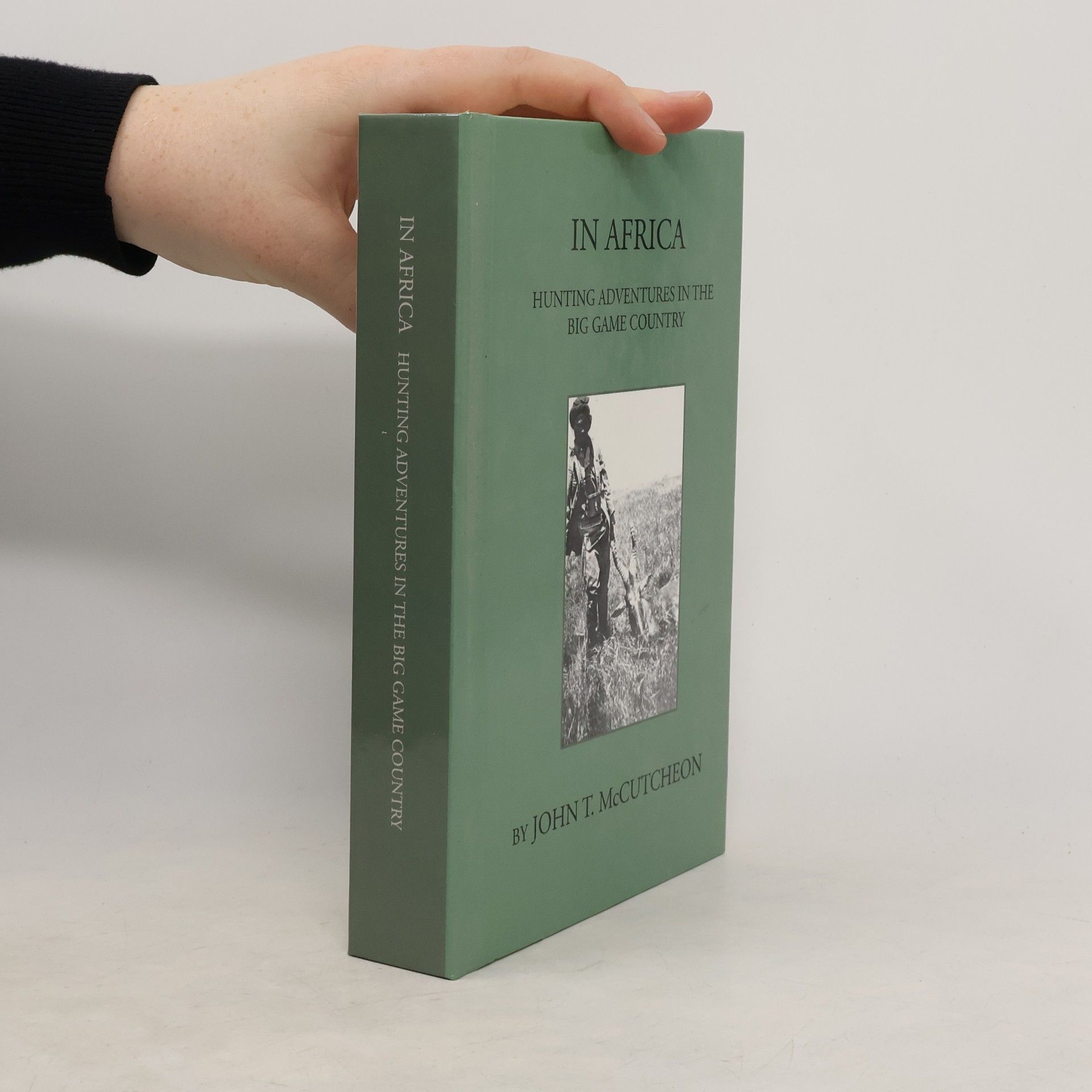 John T. Mccutcheon In Africa - Hunting Aventures in the Big Game Country