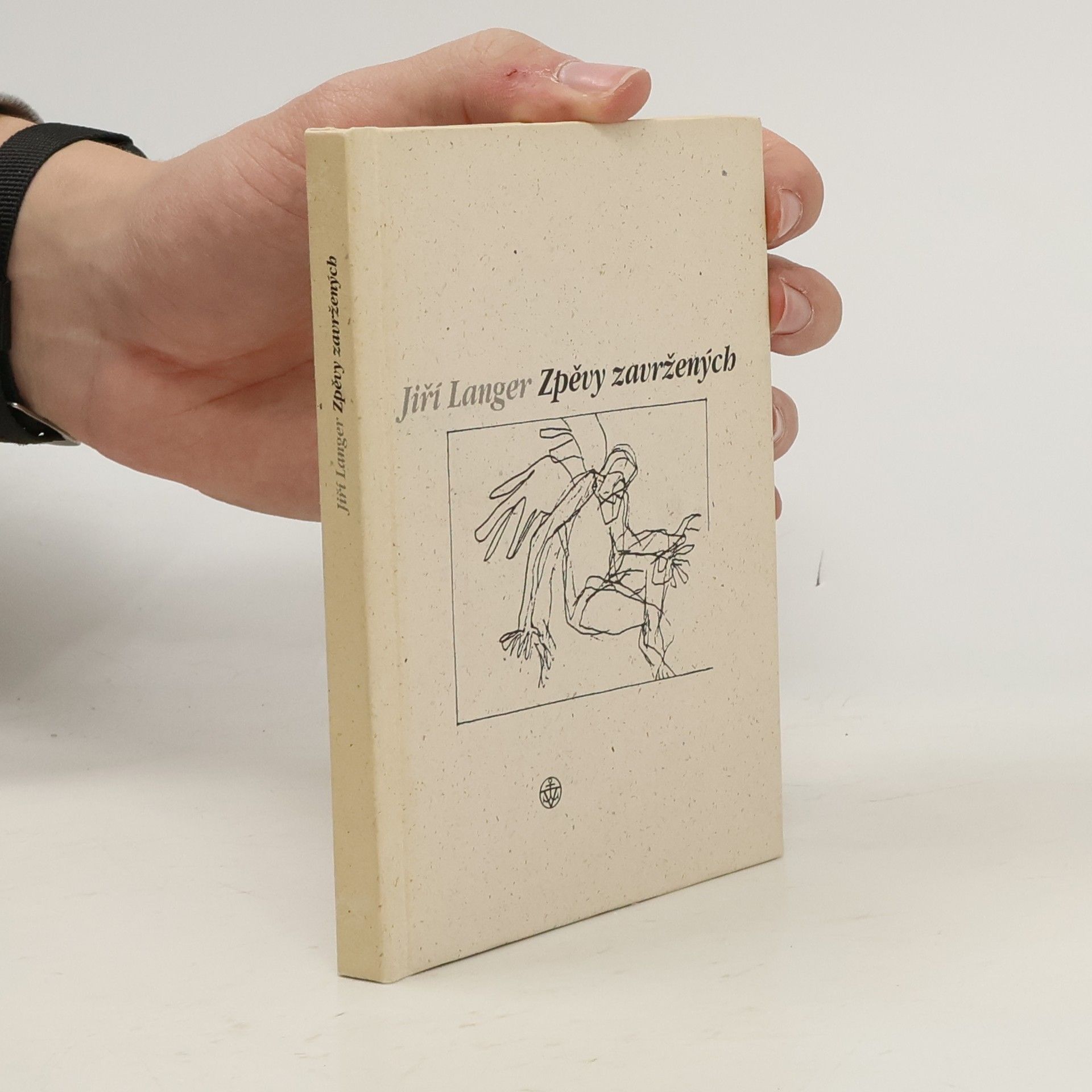 Jiří Mordechai Langer Zpěvy zavržených: Malá antologie hebrejského básnictví X.-XIX. století