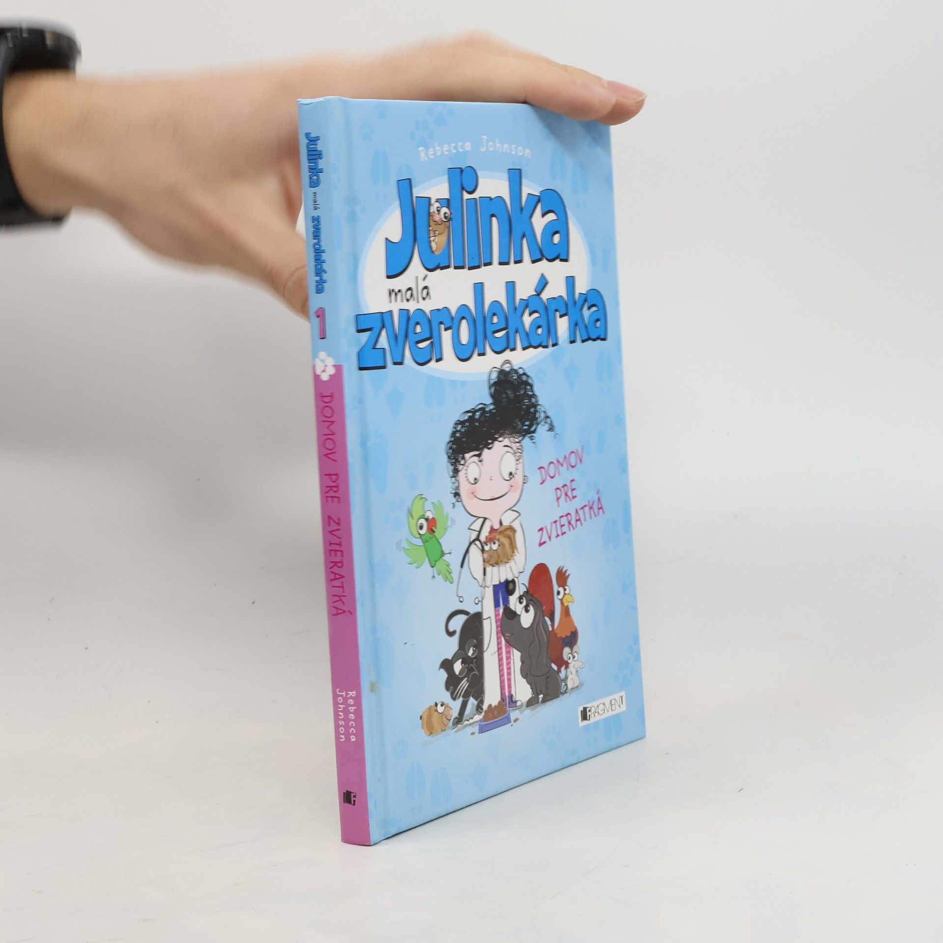 Julinka malá zverolekárka 1. Domov pre zvieratká