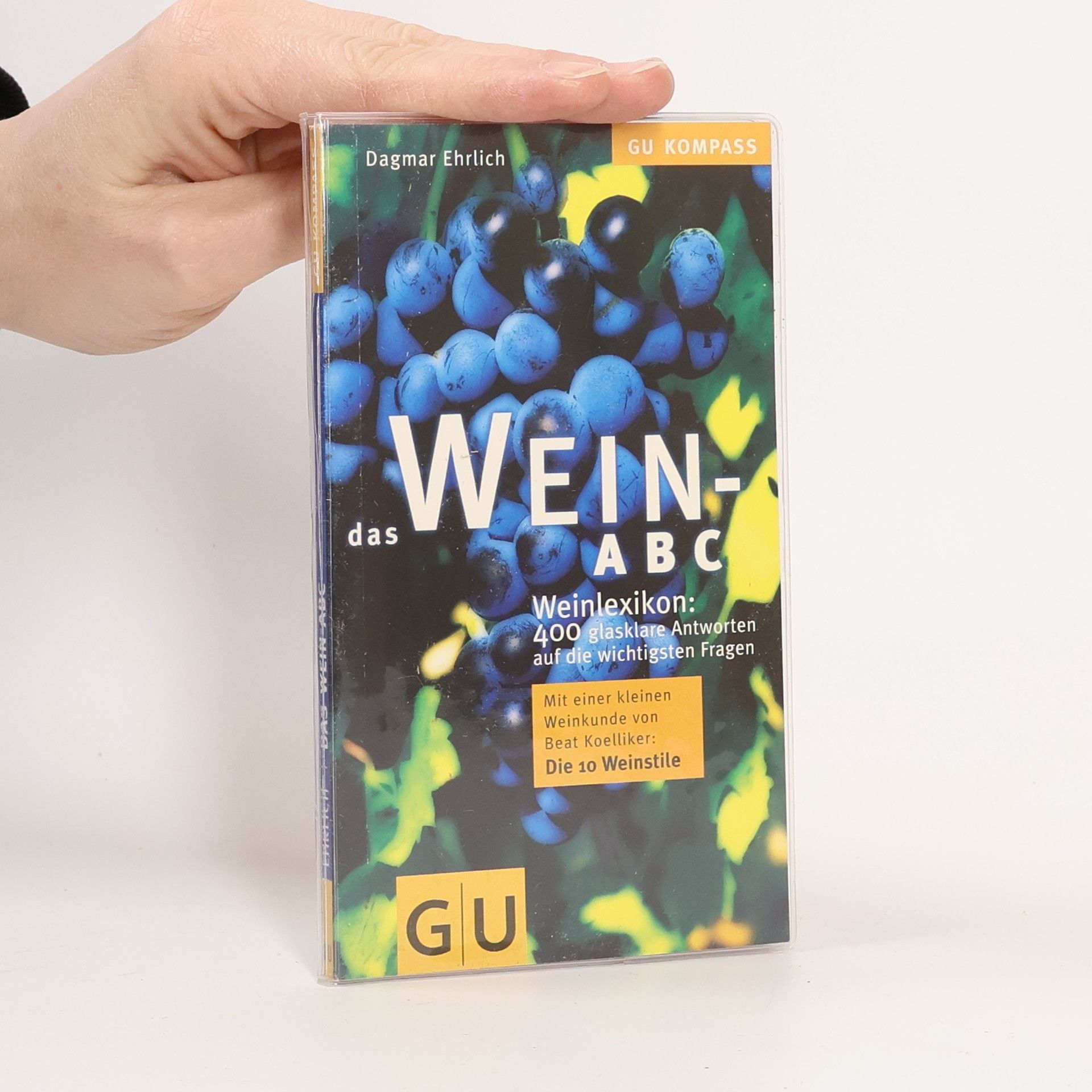 Dagmar Ehrlich Das Wein-ABC. Weinlexikon