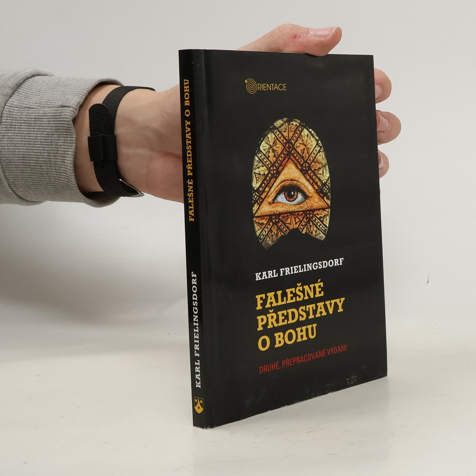 Karl Frielingsdorf Falešné představy o Bohu