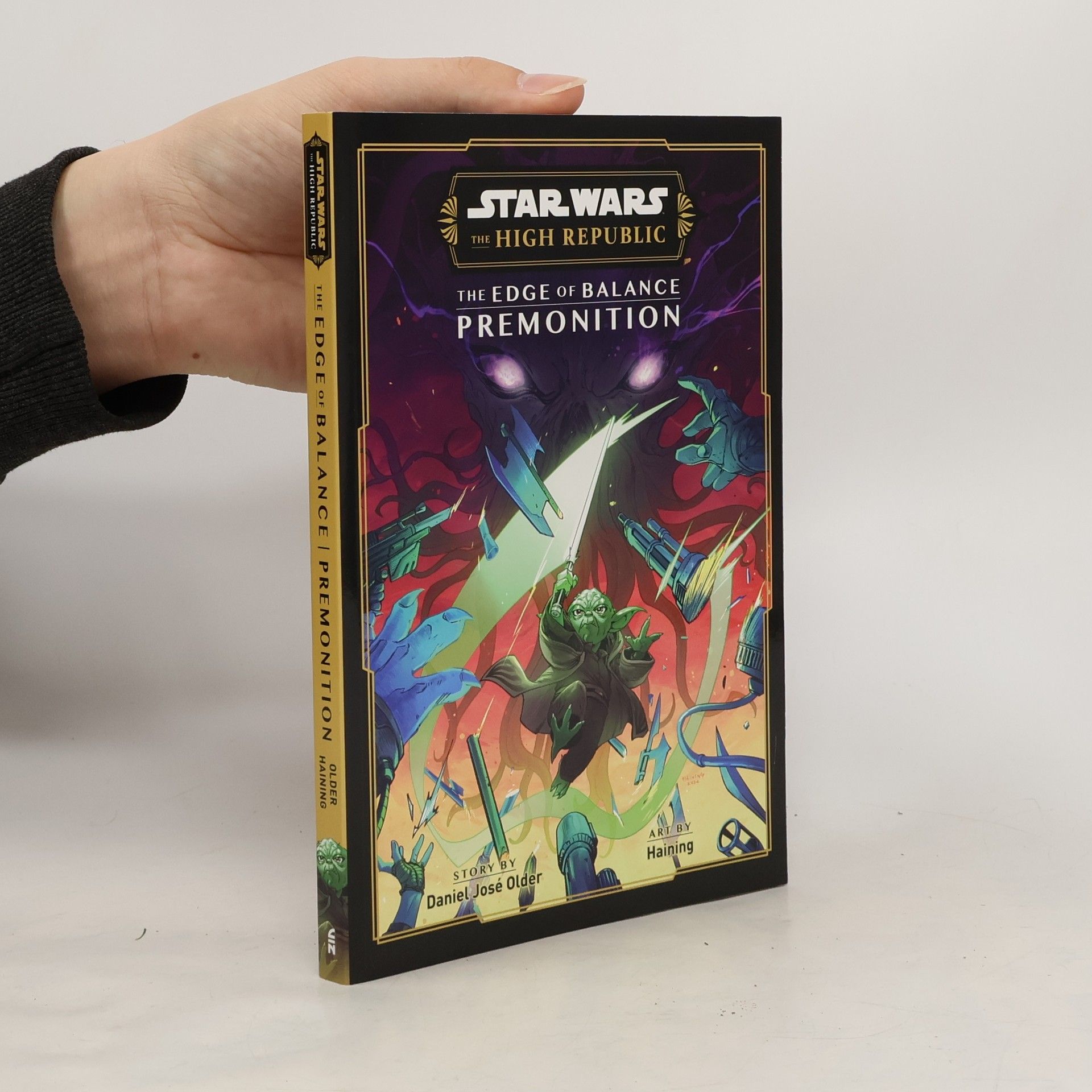 Daniel José Older Star Wars: The High Republic: The Edge of Balance—Premonition