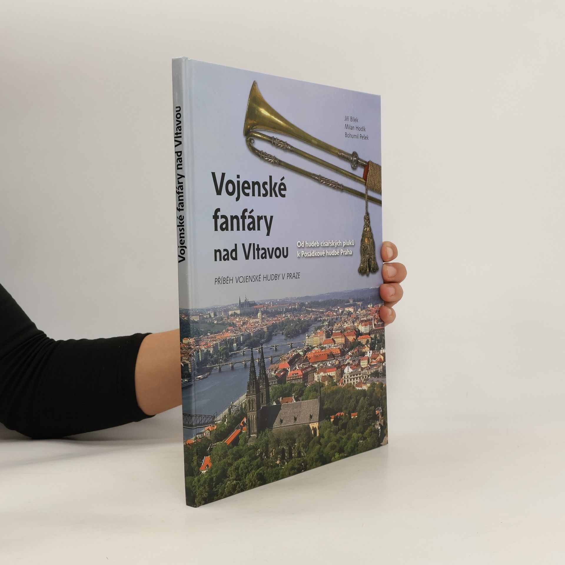 Jiří Bílek Vojenské fanfáry nad Vltavou