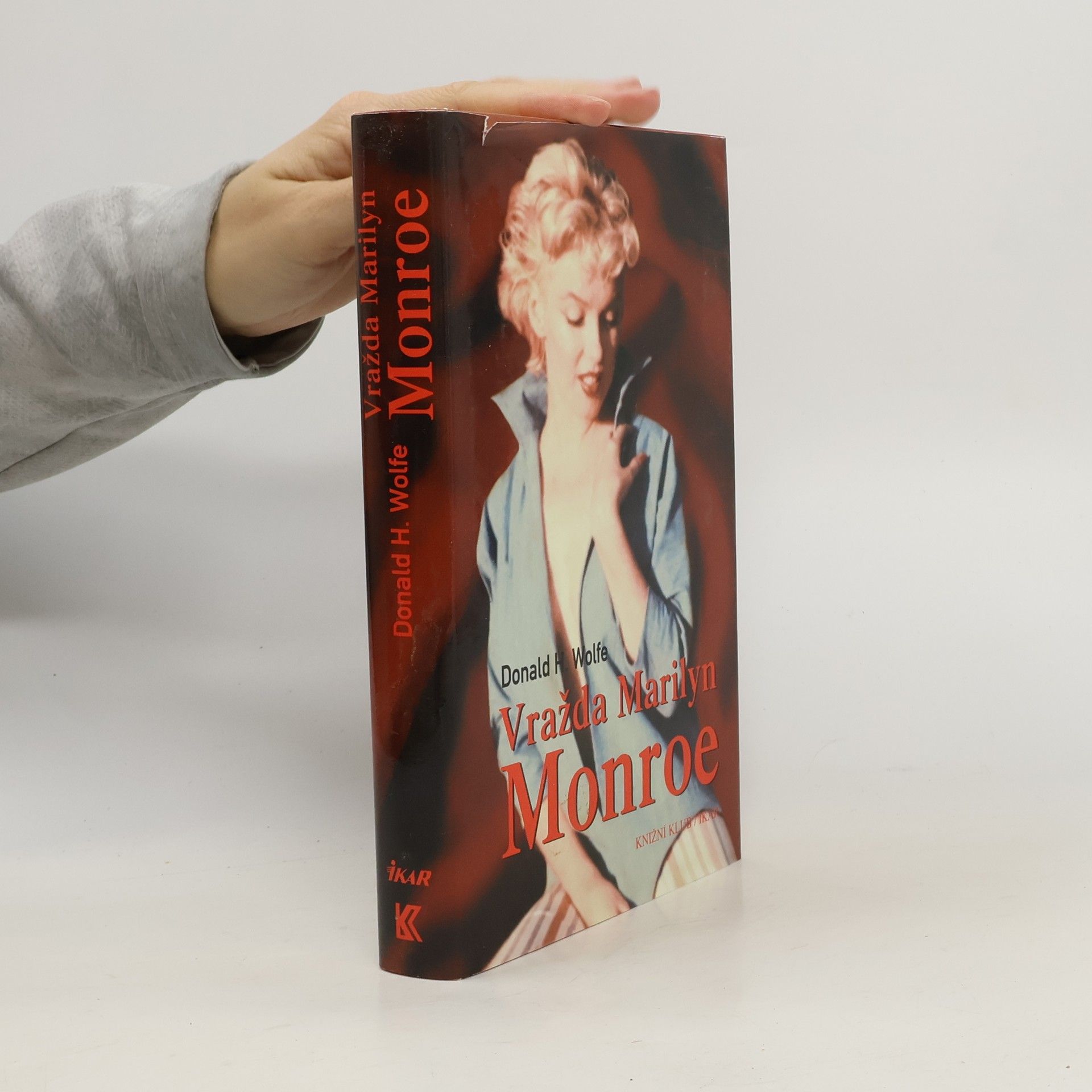 Donald Hartwig Wolfe Vražda Marilyn Monroe