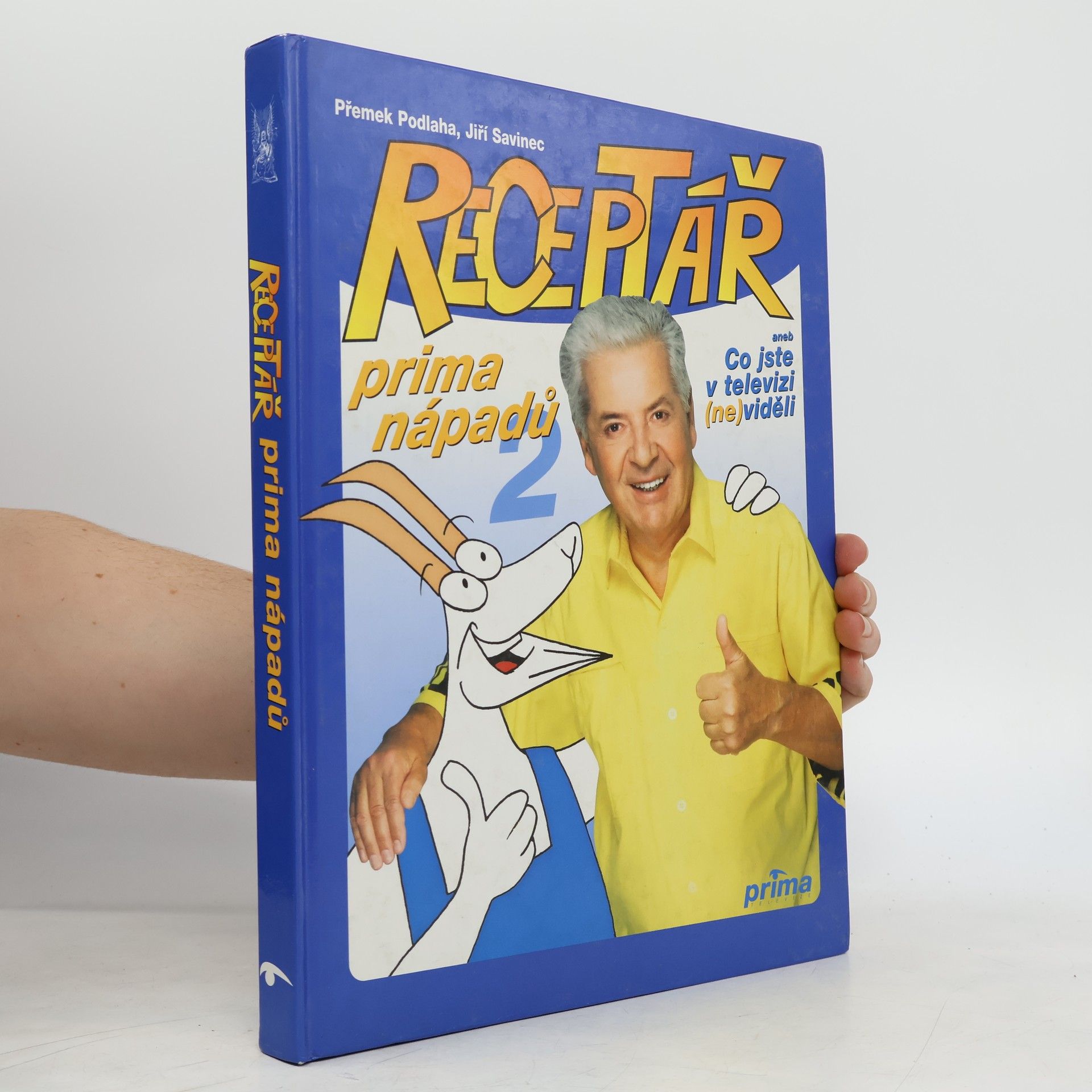 Přemek Podlaha Receptář prima nápadů, aneb, Co jste v televizi (ne)viděli. 2. díl.
