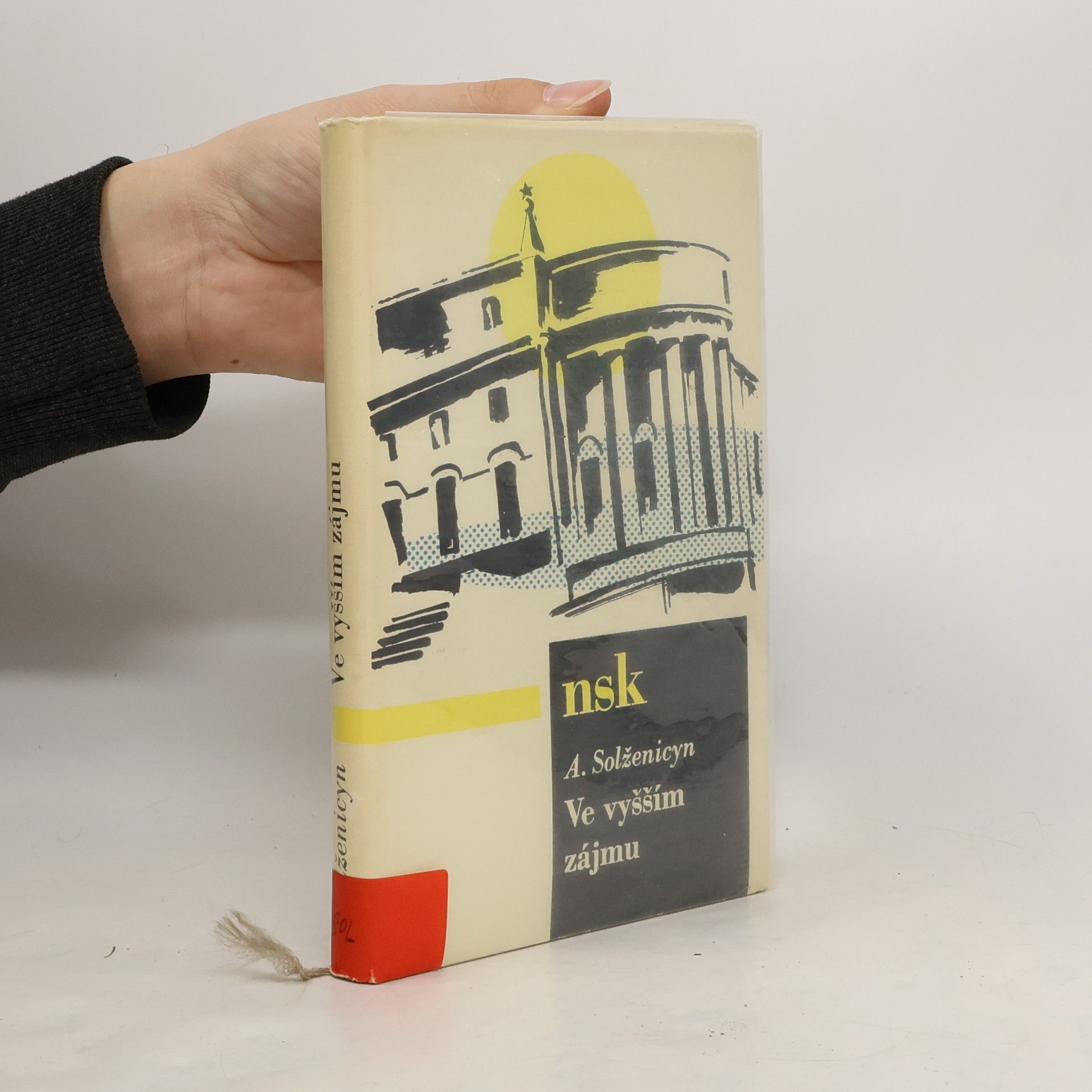 Alexandr Isajevič Solženicyn Ve vyšším zájmu