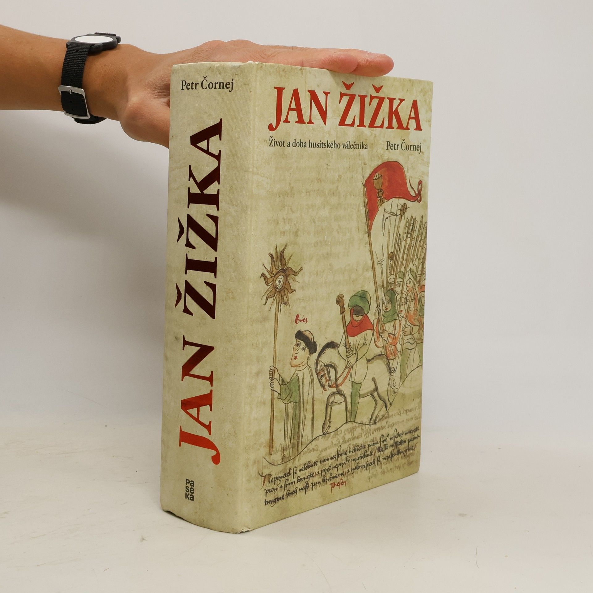 Petr Čornej Jan Žižka. Život a doba husitského válečníka