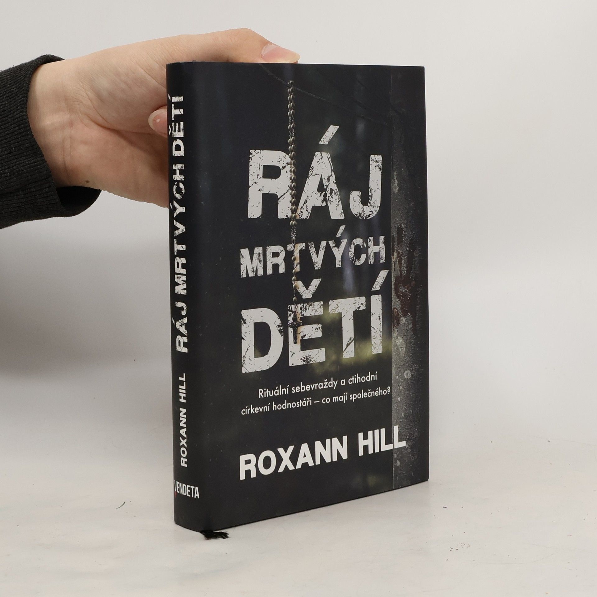 Roxann Hill Ráj mrtvých dětí