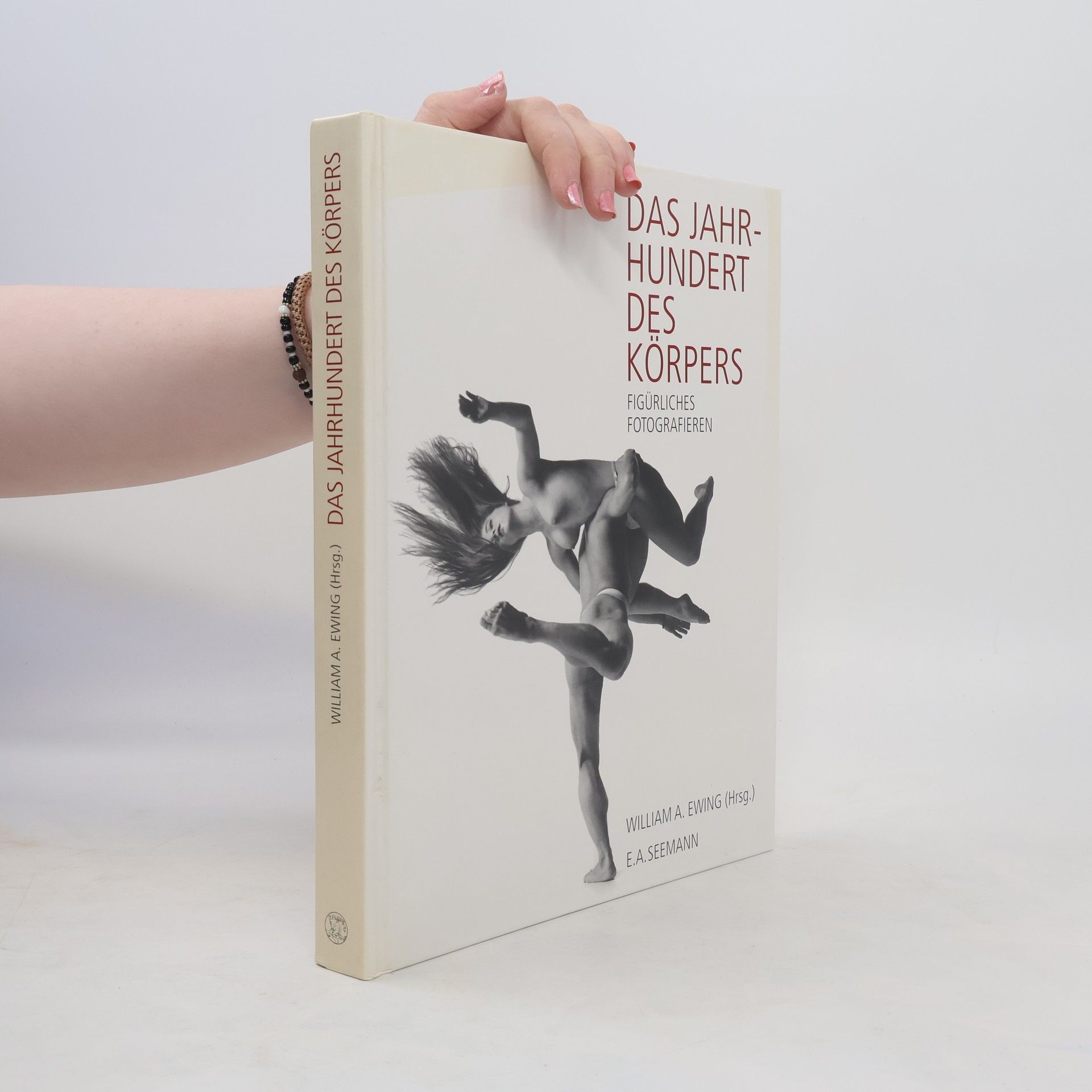 William A. Ewing Das Jahrhundert des Körpers