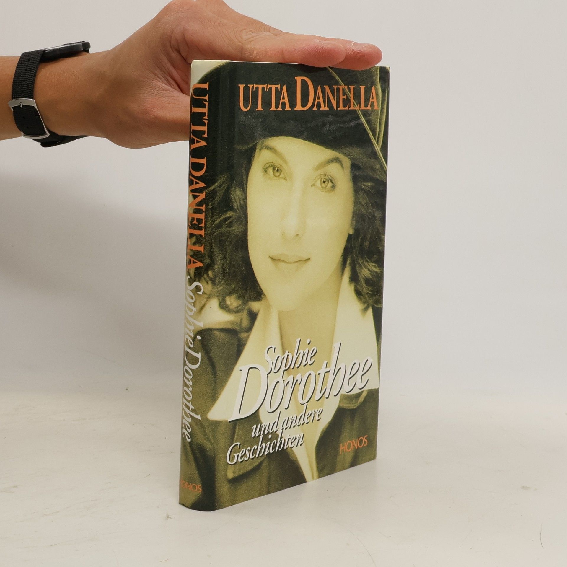 Utta Danella Sophie Dorothee und andere Geschichten