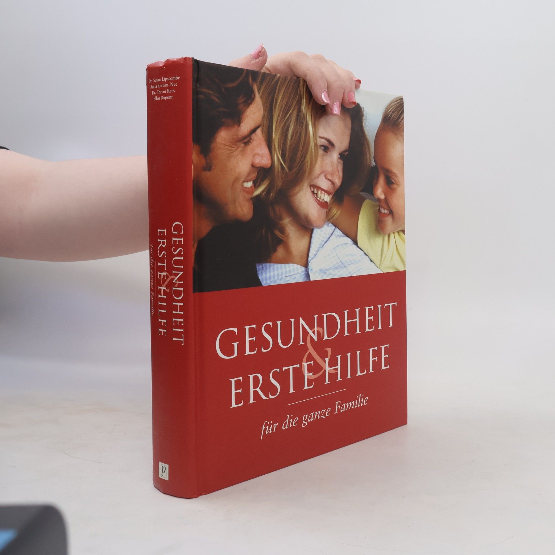 Auteurscollectief Gesundheit & Erste Hilfe für die ganze Familie