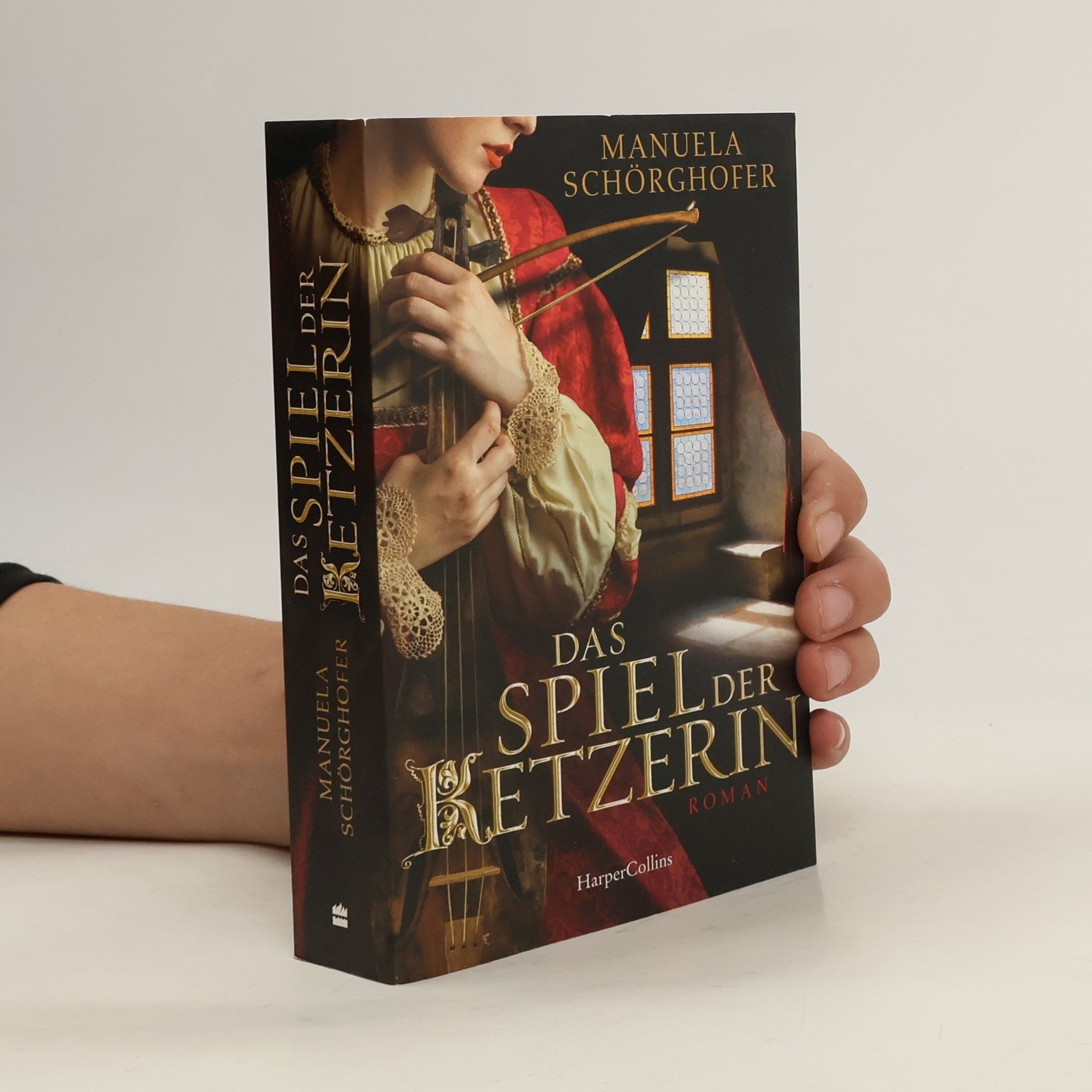 Manuela Schörghofer Das Spiel der Ketzerin