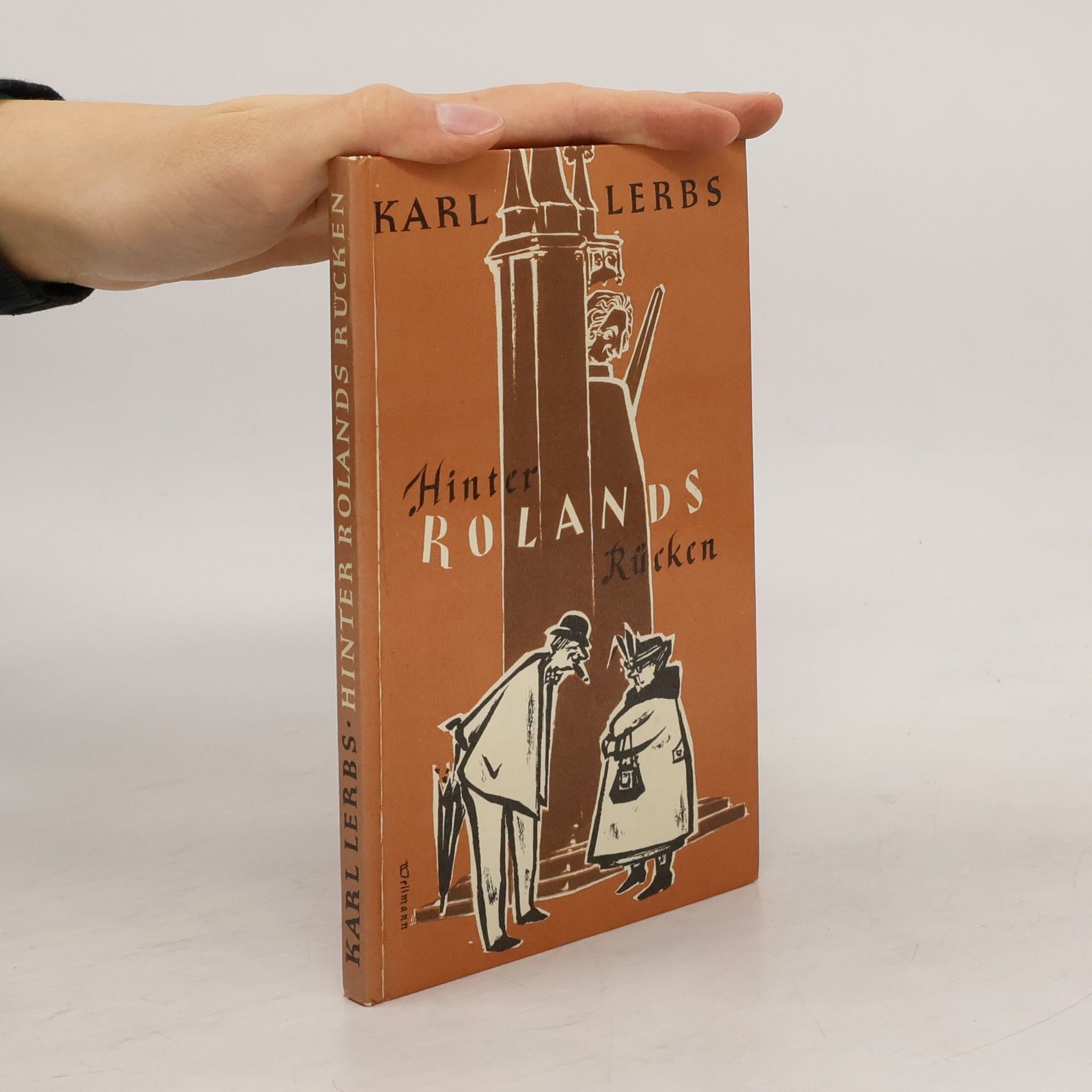 Karl Lerbs Hinter Rolands Rücken