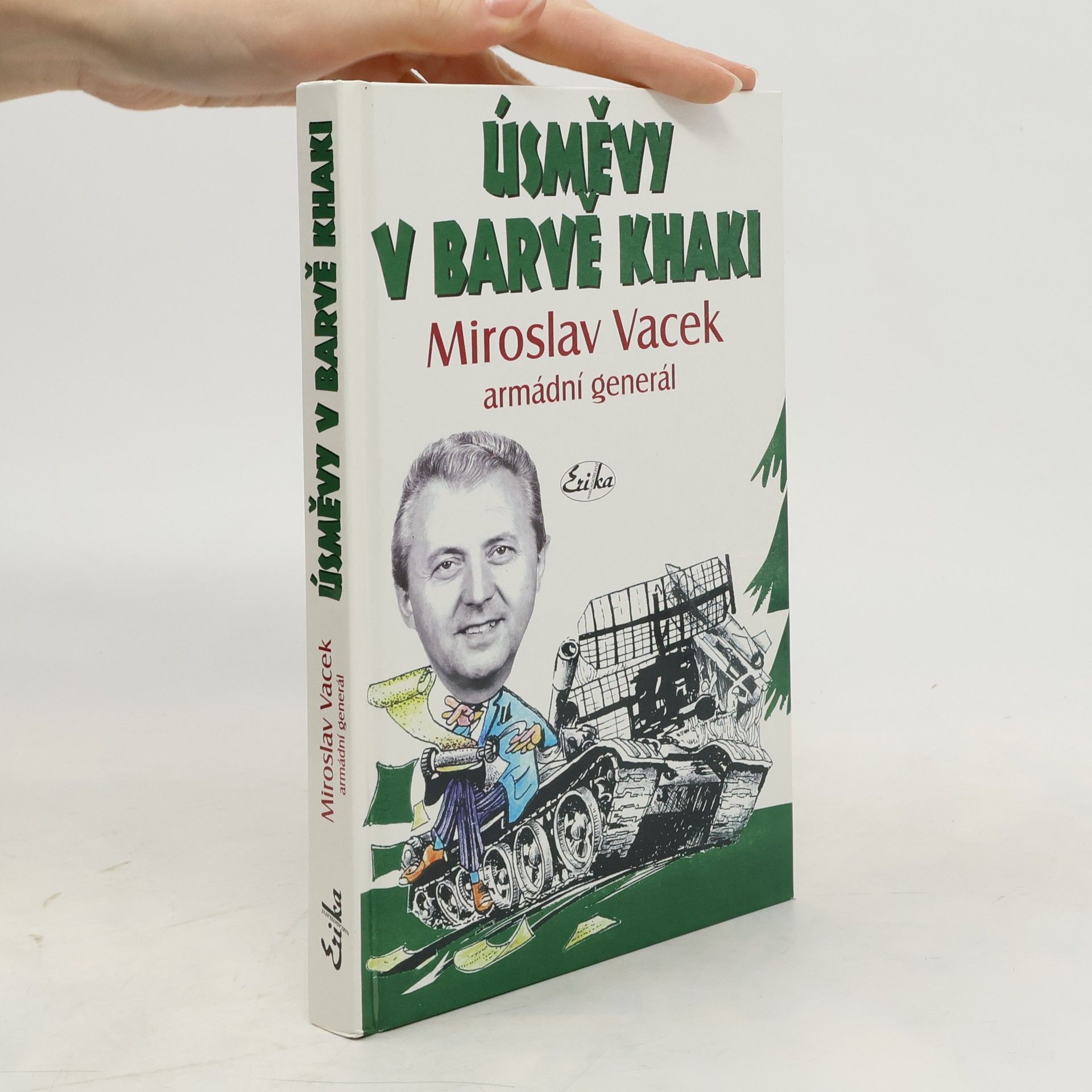 Miroslav Vacek Úsměvy v barvě khaki