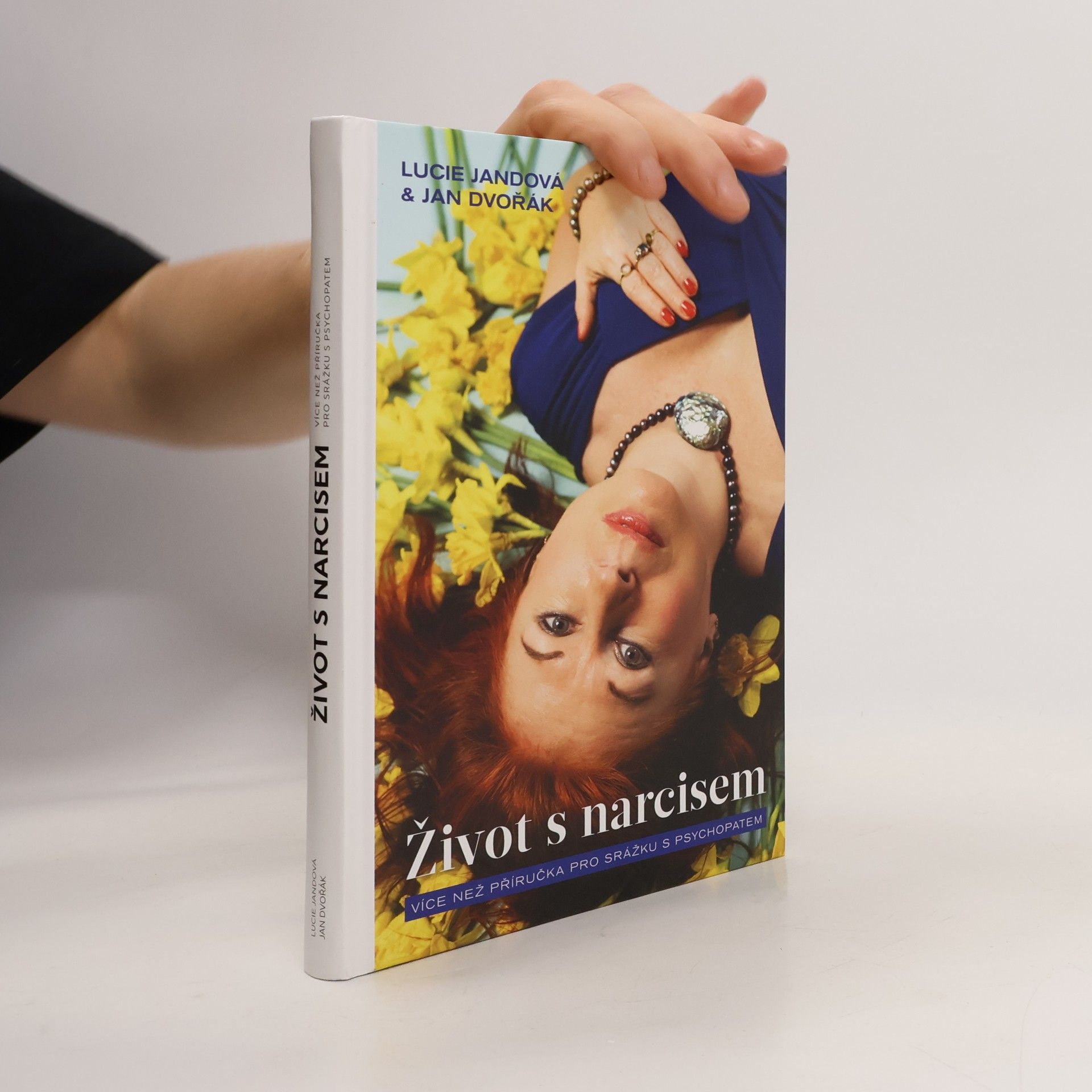 Lucie Jandová Život s narcisem