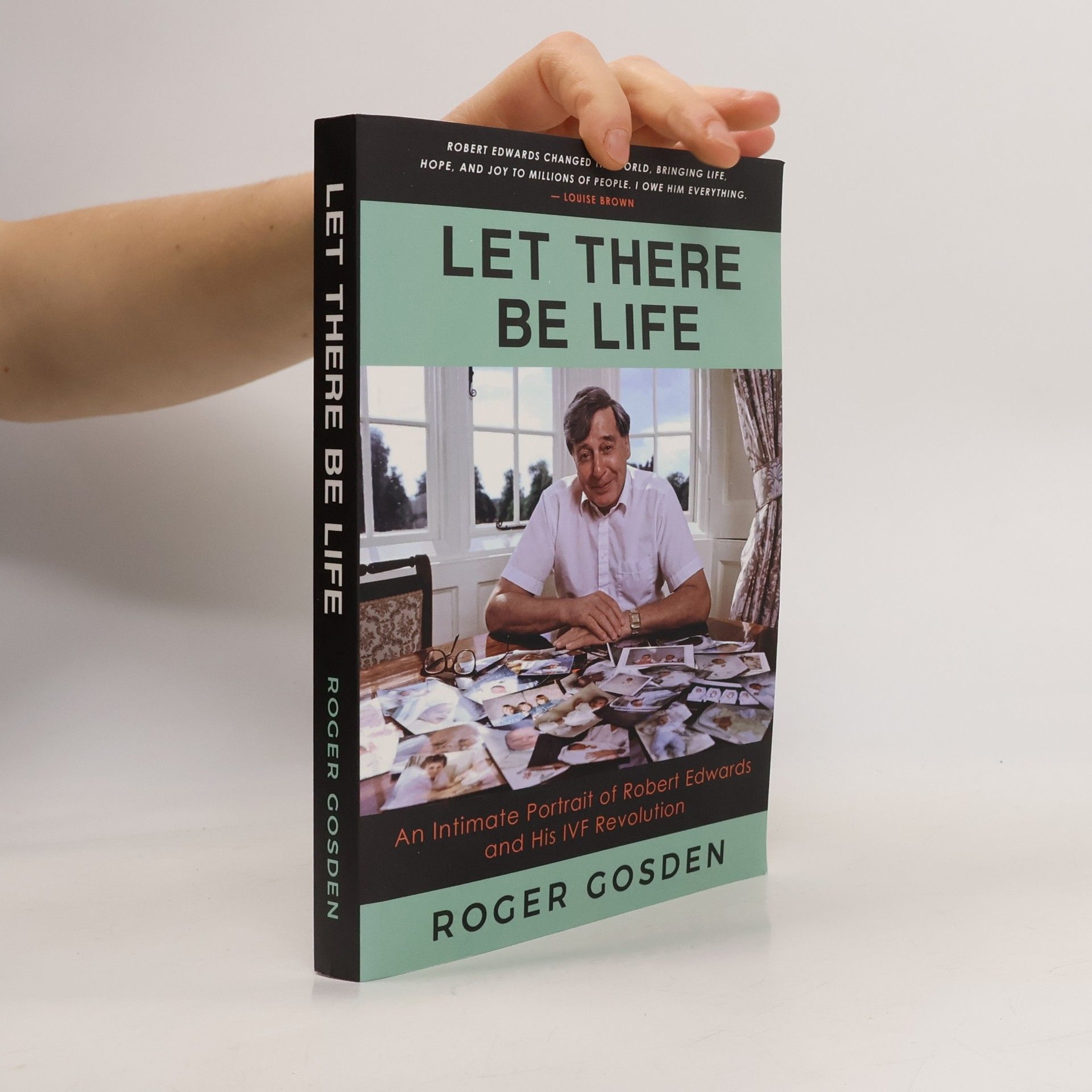 Roger Gosden Let There Be Life