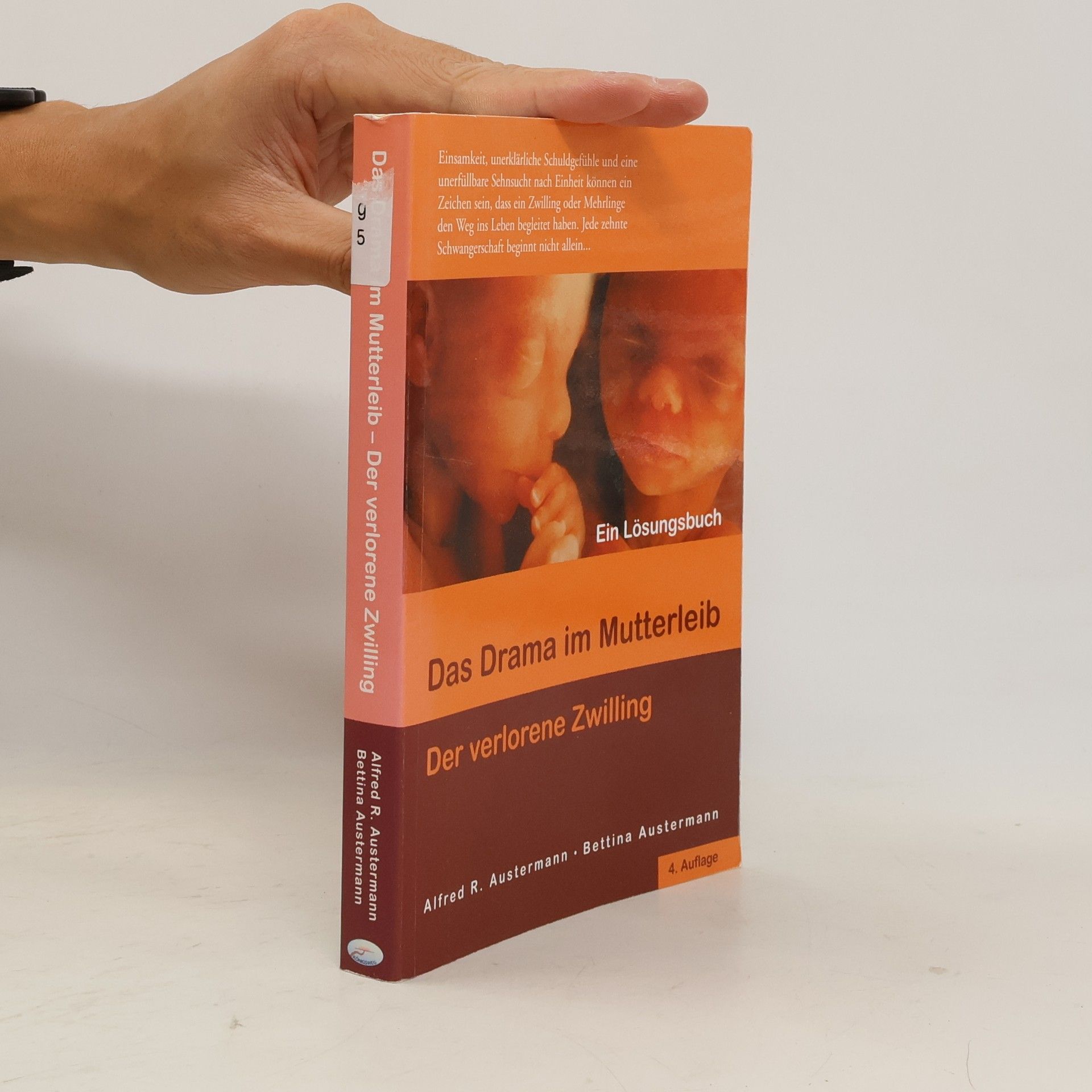 Alfred R. Austermann Das Drama im Mutterleib