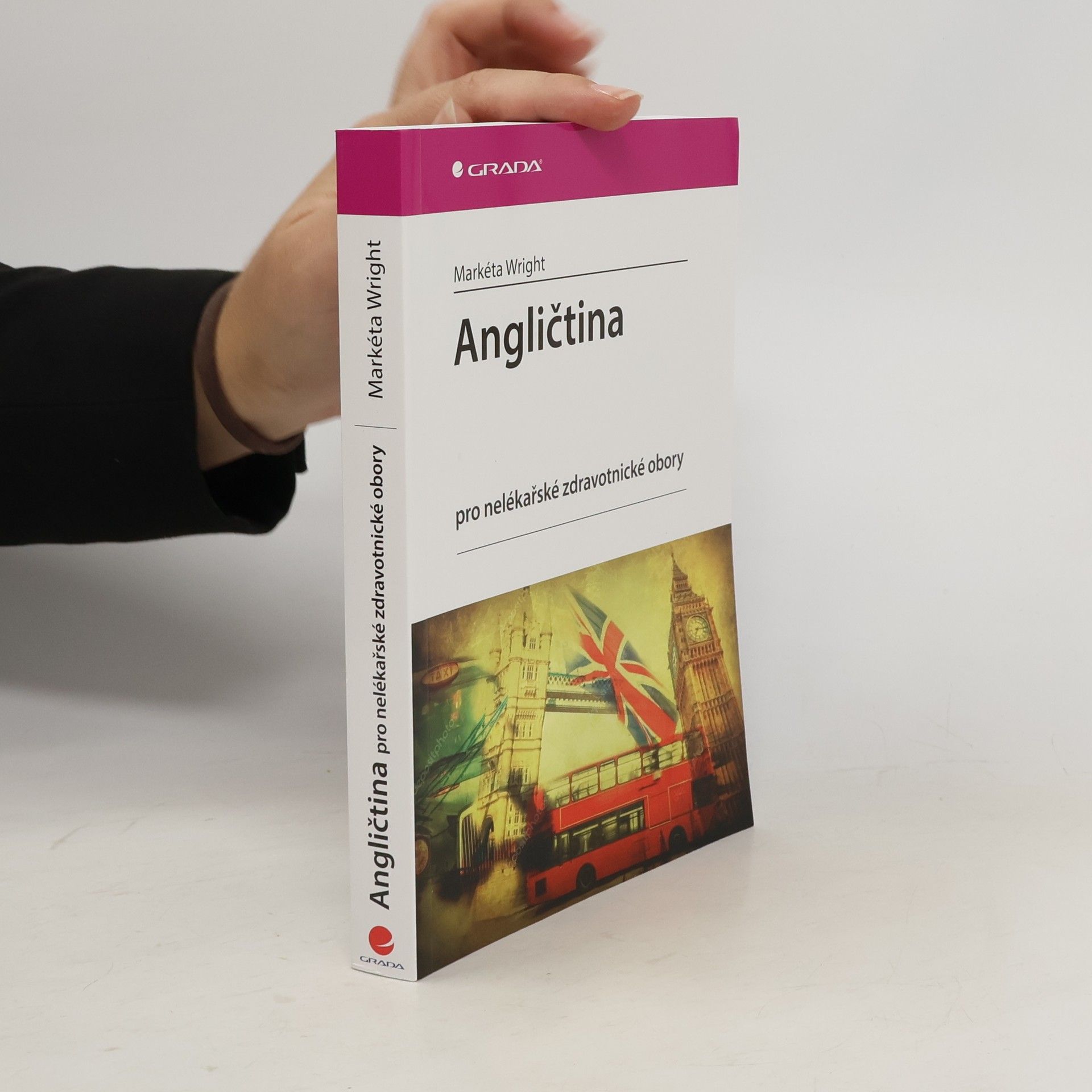 Markéta Wright Angličtina pro nelékařské zdravotnické obory