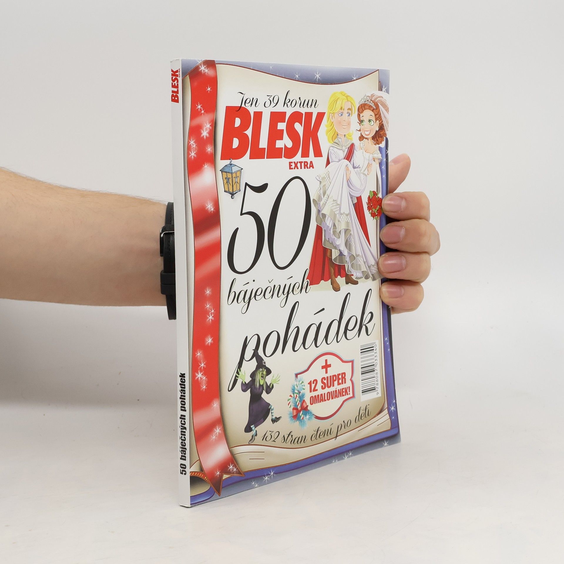 Blesk extra: 50 báječných pohádek + 12 super omalovánek!