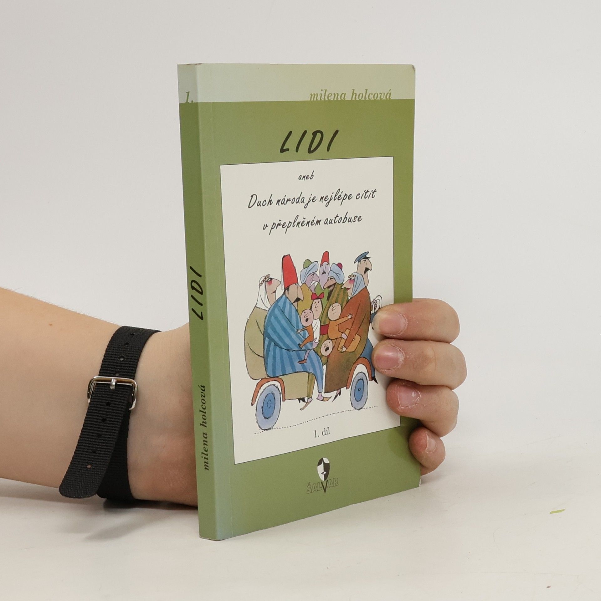 Milena Holcová Lidi aneb Duch národa je nejlépe cítit v přeplněném autobuse