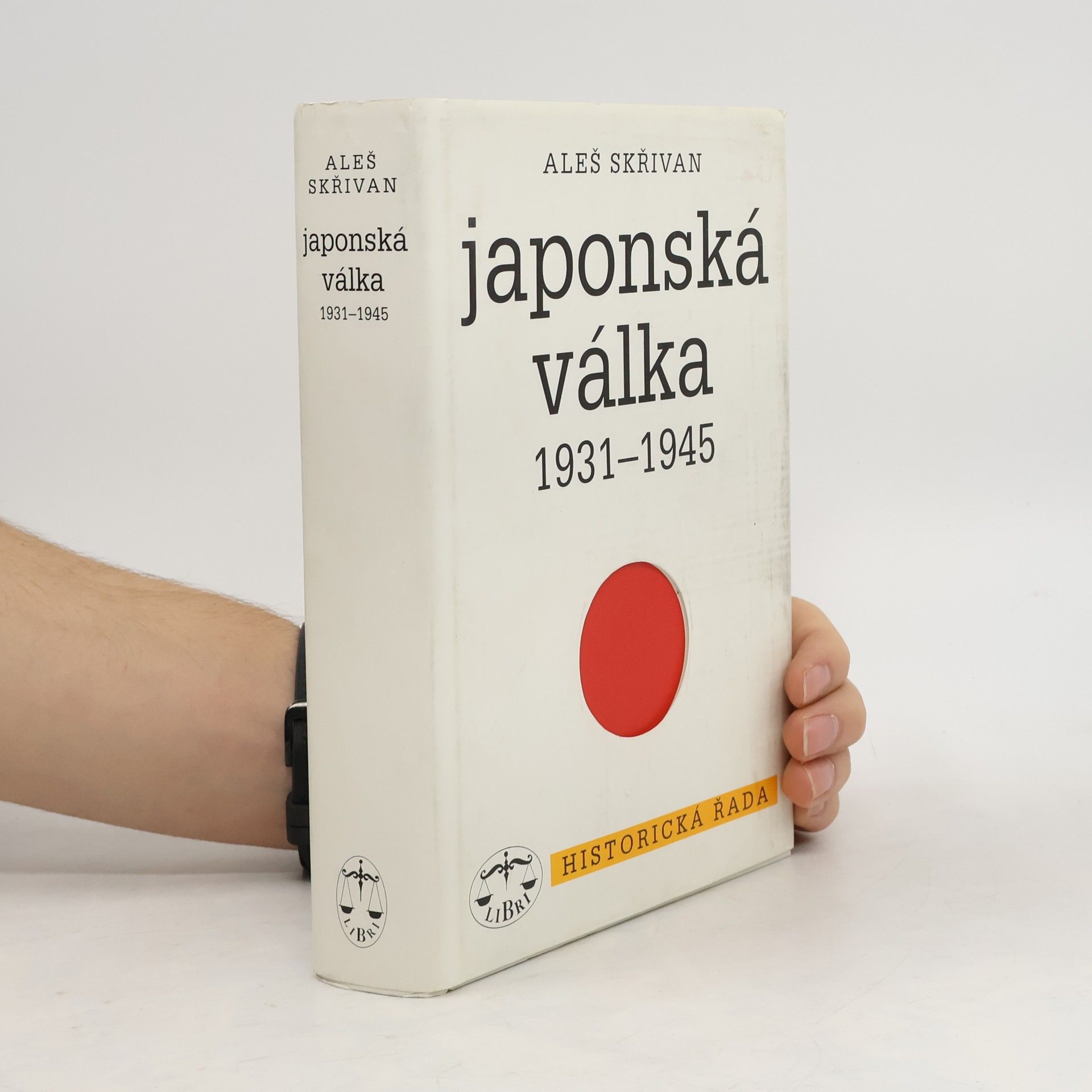 Aleš Skřivan Japonská válka 1931-1945